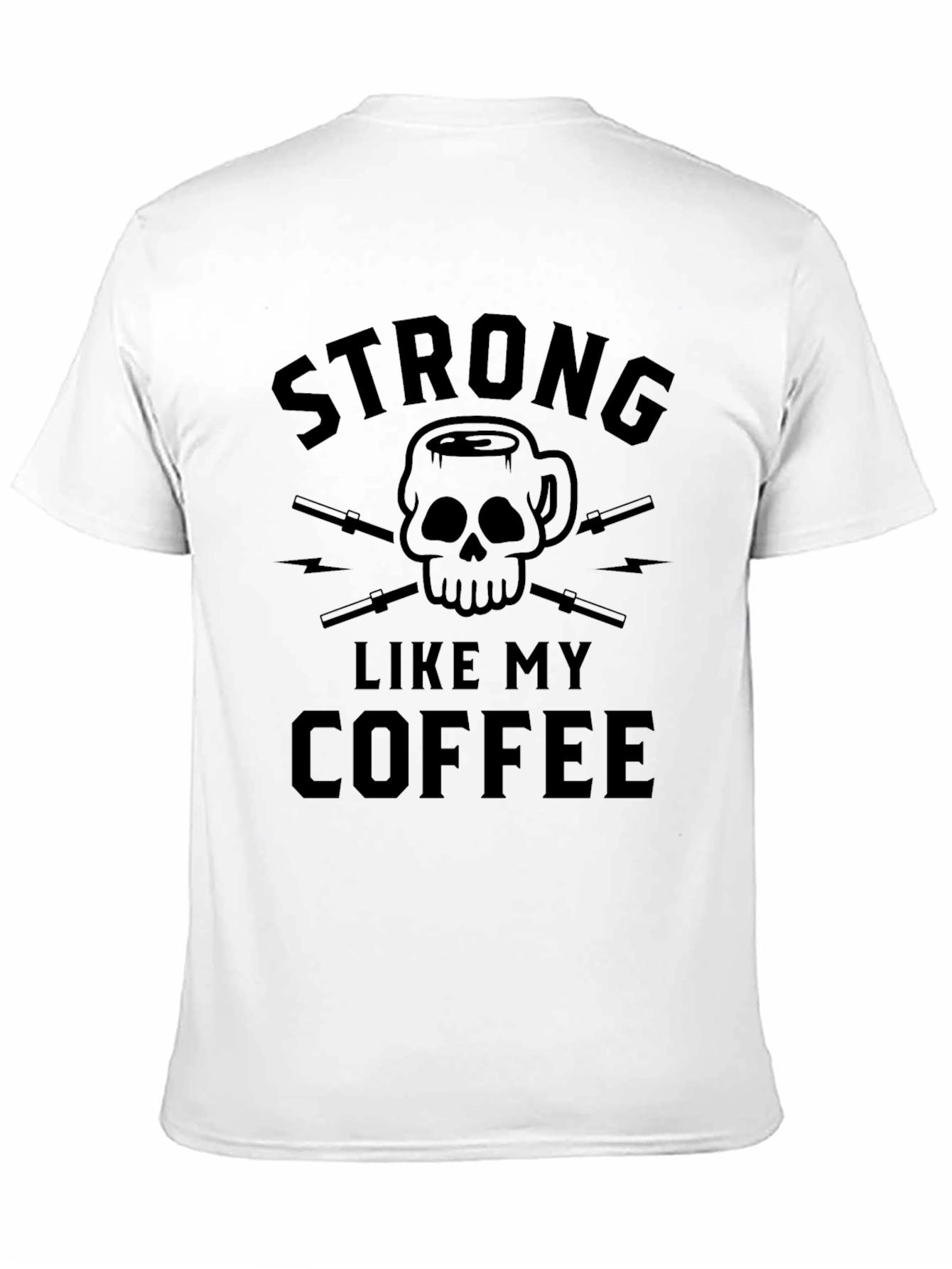 Strong Like My Coffee Black Graphic Tee