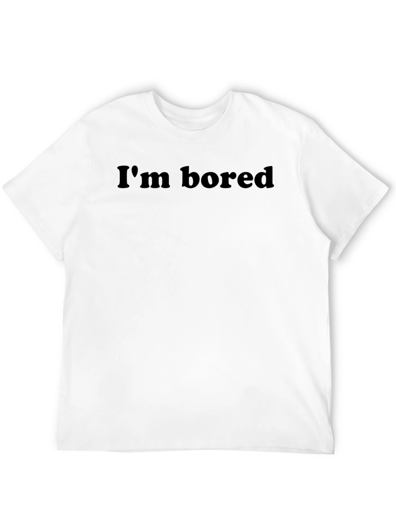 Im Bored - Crew Neck Graphic Tee