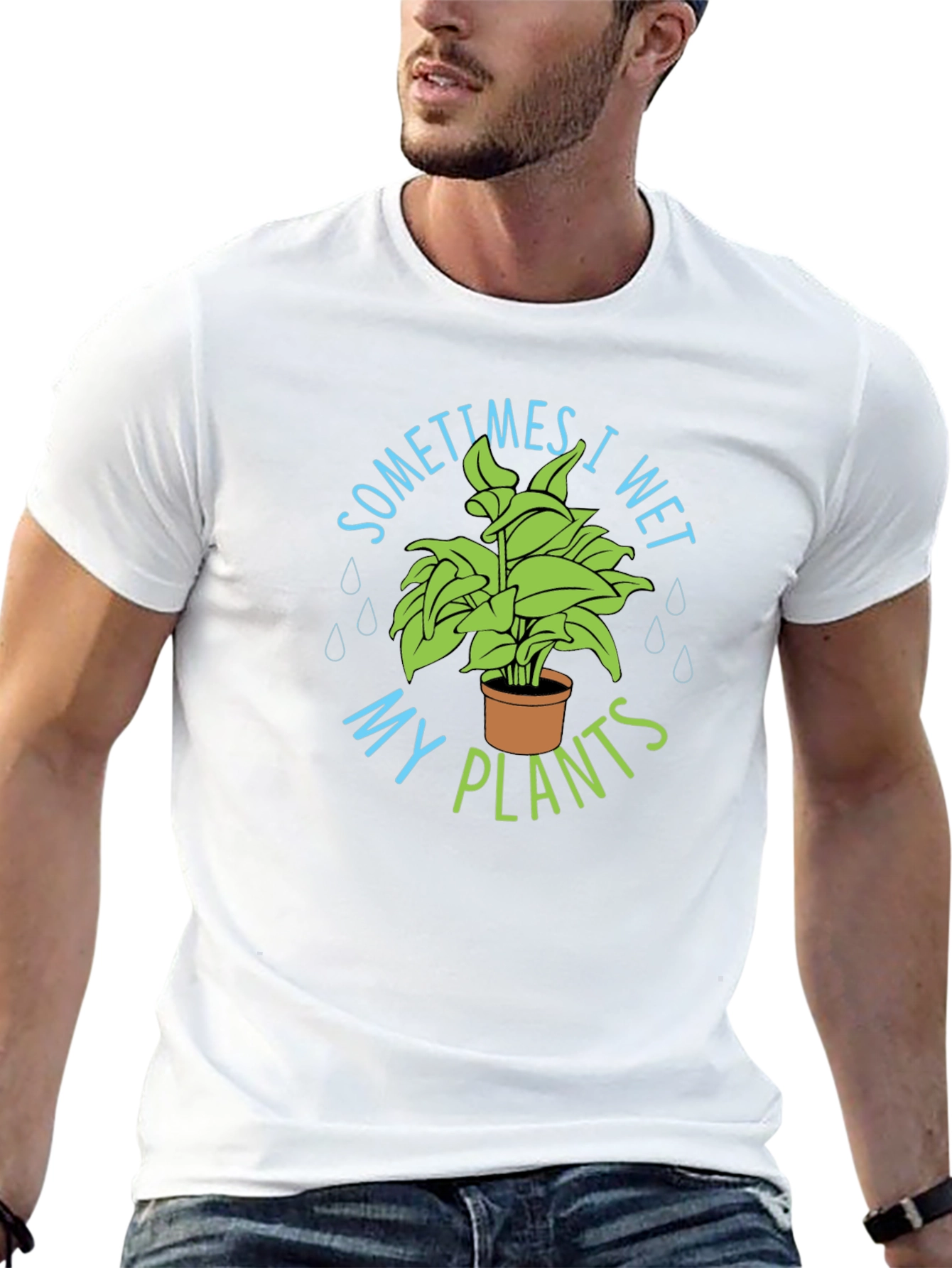 Sometimes I Wet My Plants T-Shirt