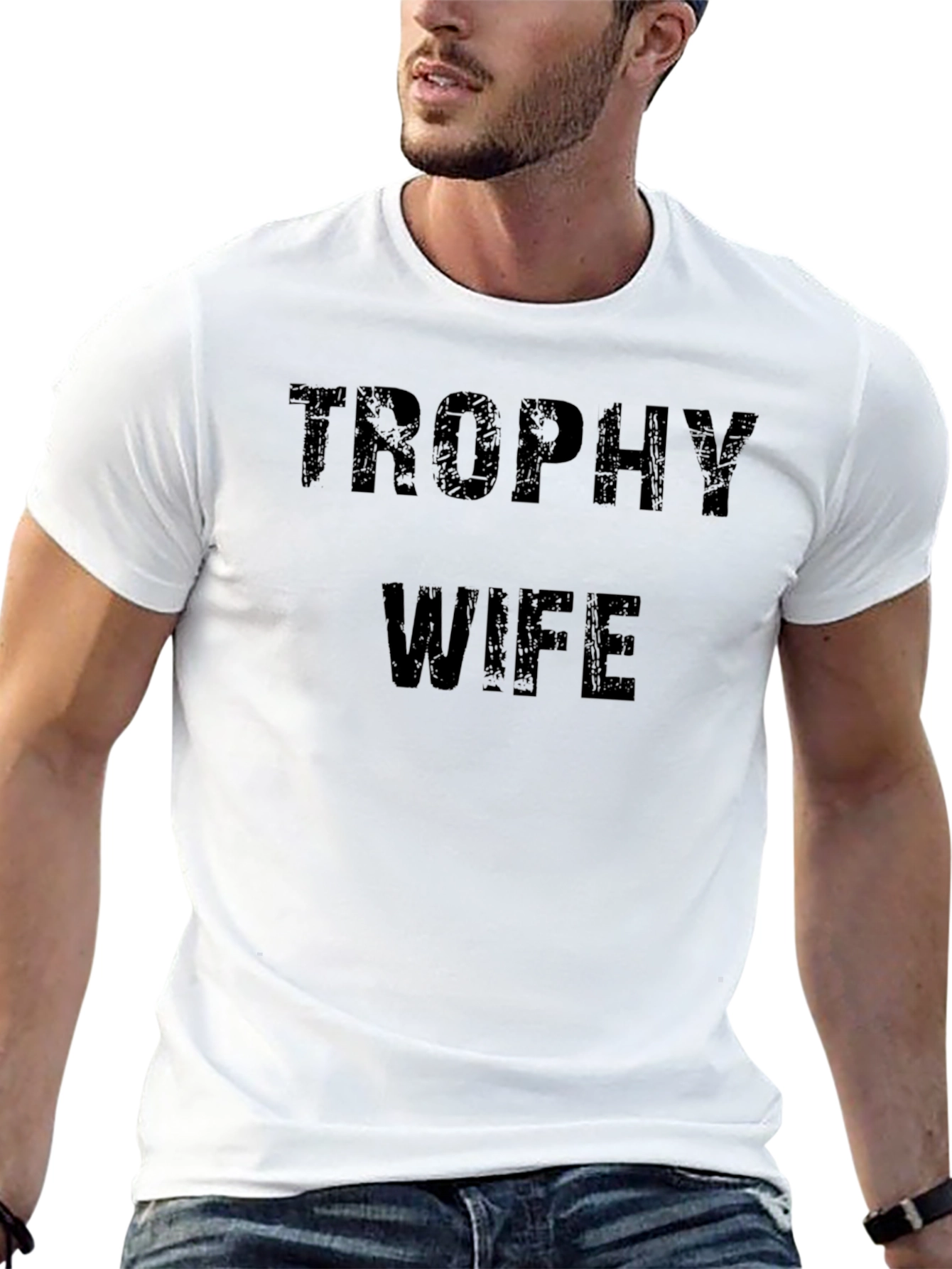 Trophy Wife Graphic Tee - Novelty Humor Shirt