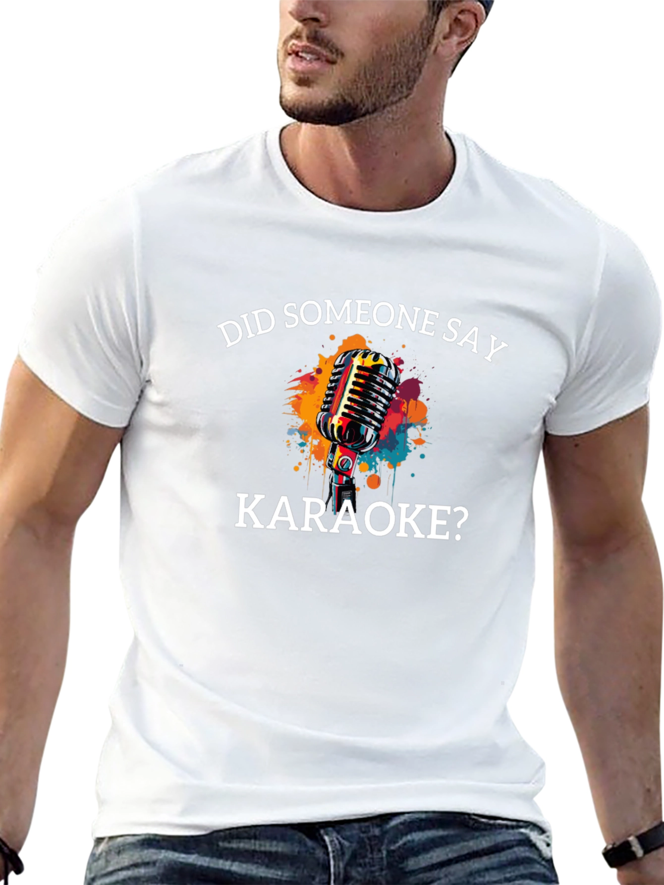 Karaoke T-Shirt - Did Someone Say Karaoke?