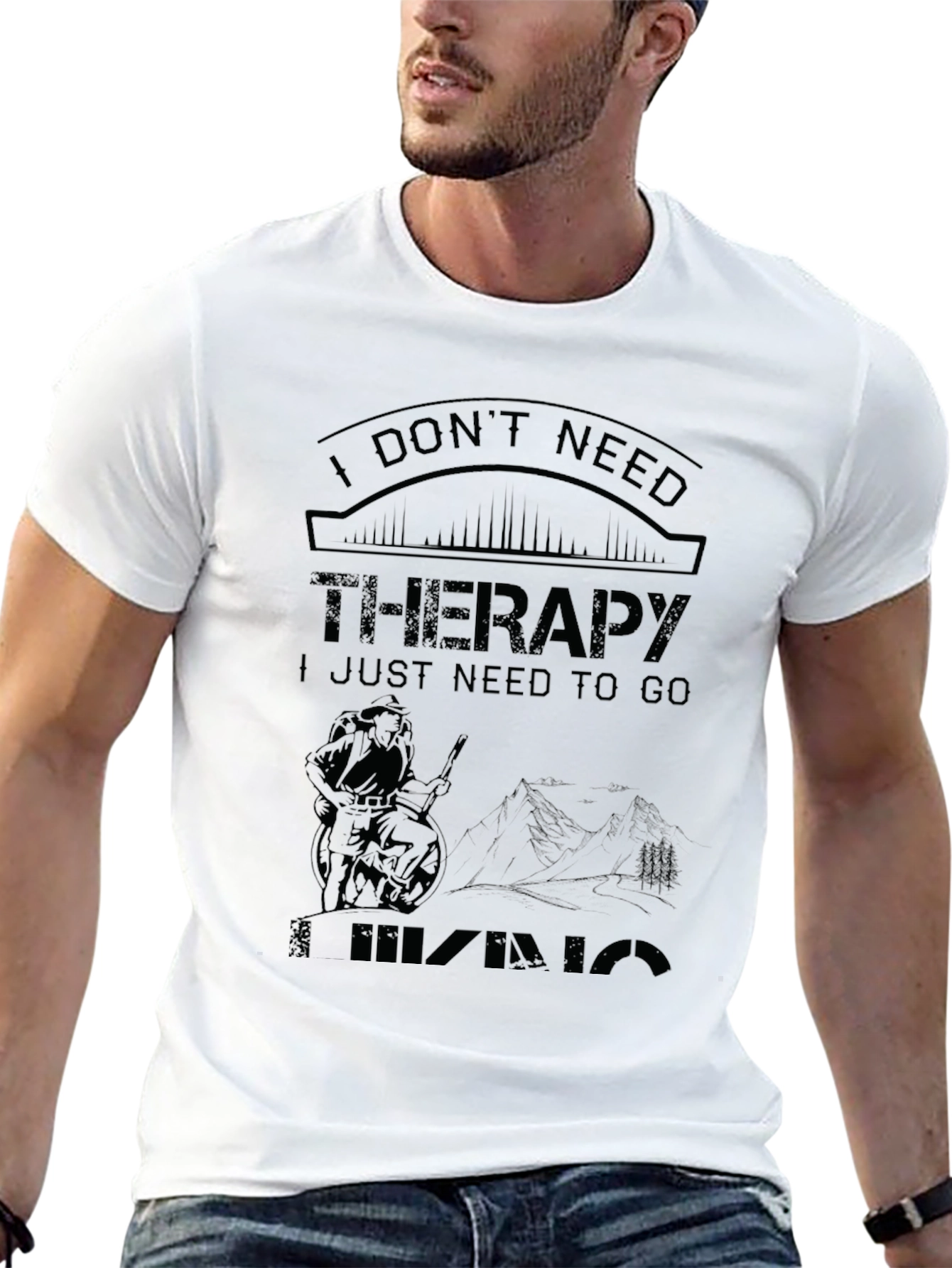 I Dont Need Therapy Hiking T-Shirt