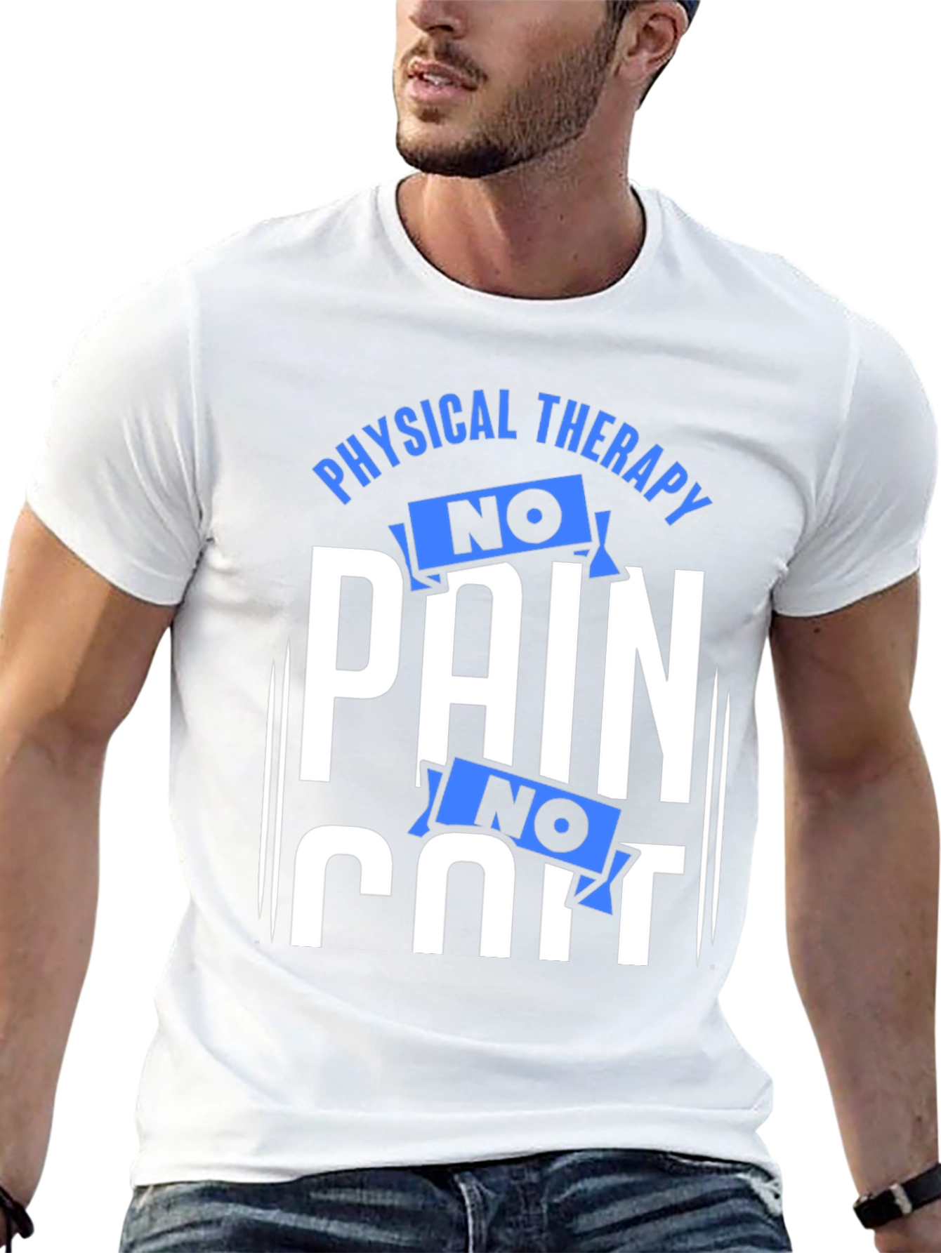 No Pain No Hurt Physical Therapy T-Shirt