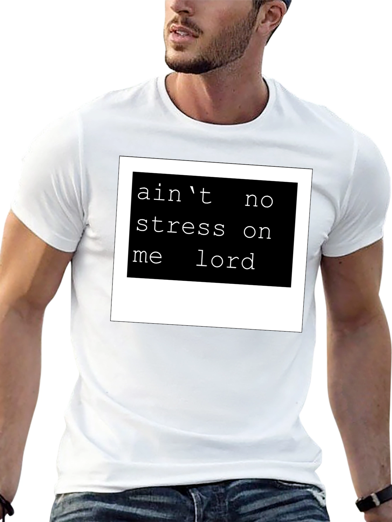 Aint No Stress Tee - Mens Graphic T-Shirt