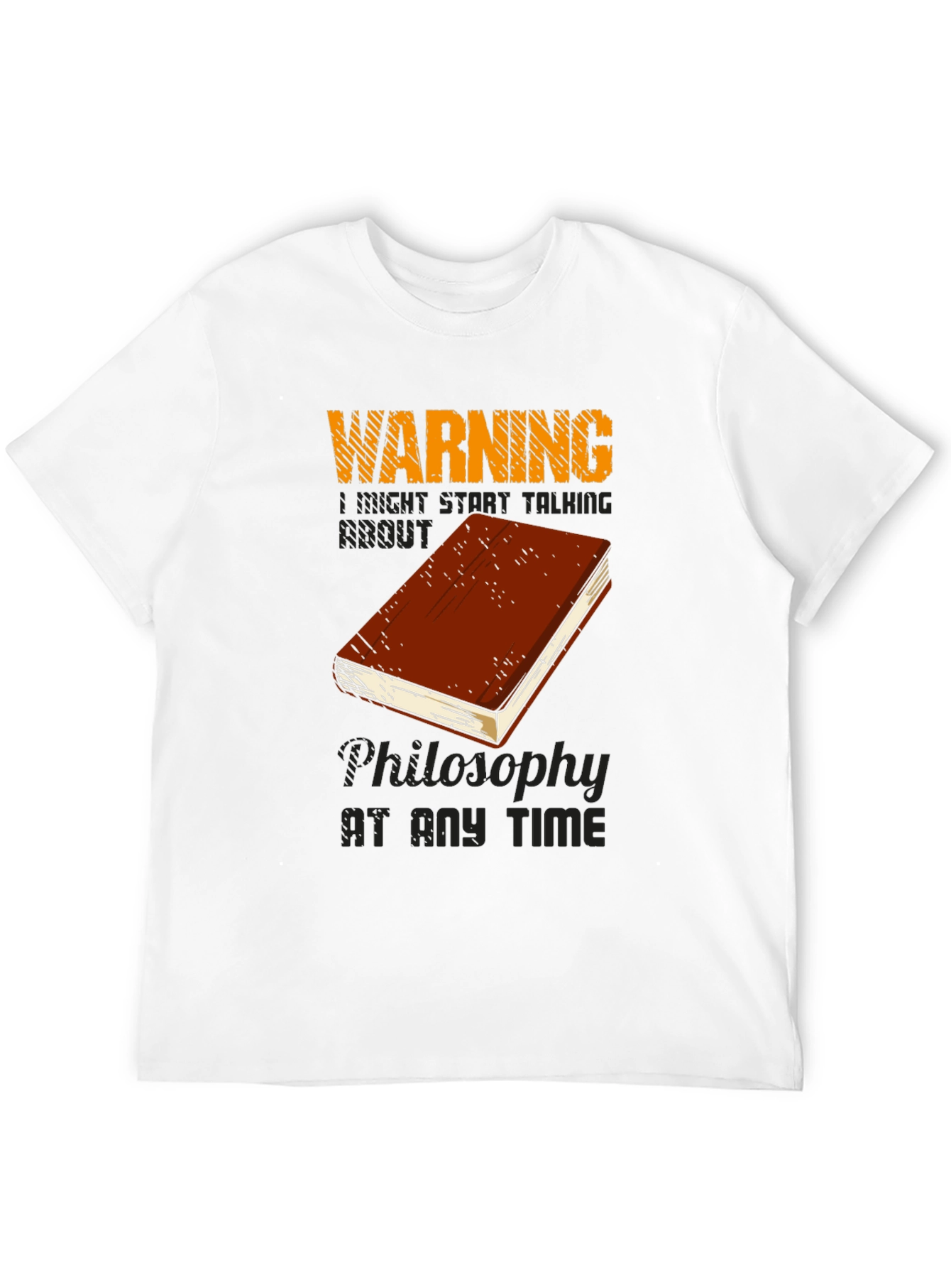 Warning Philosophy T-Shirt - Talk Philosophy Anytime