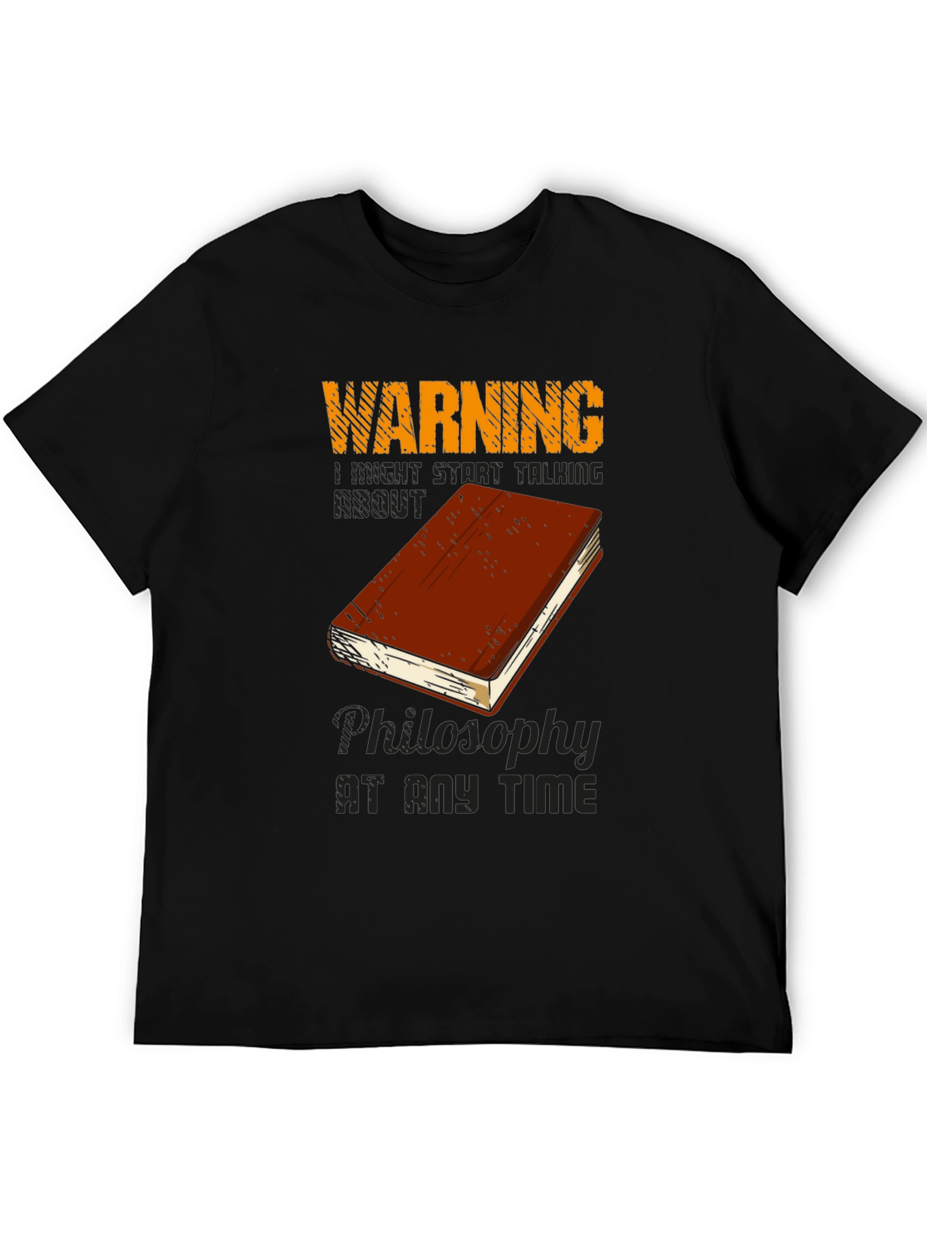 Warning Philosophy T-Shirt - Talk Philosophy Anytime