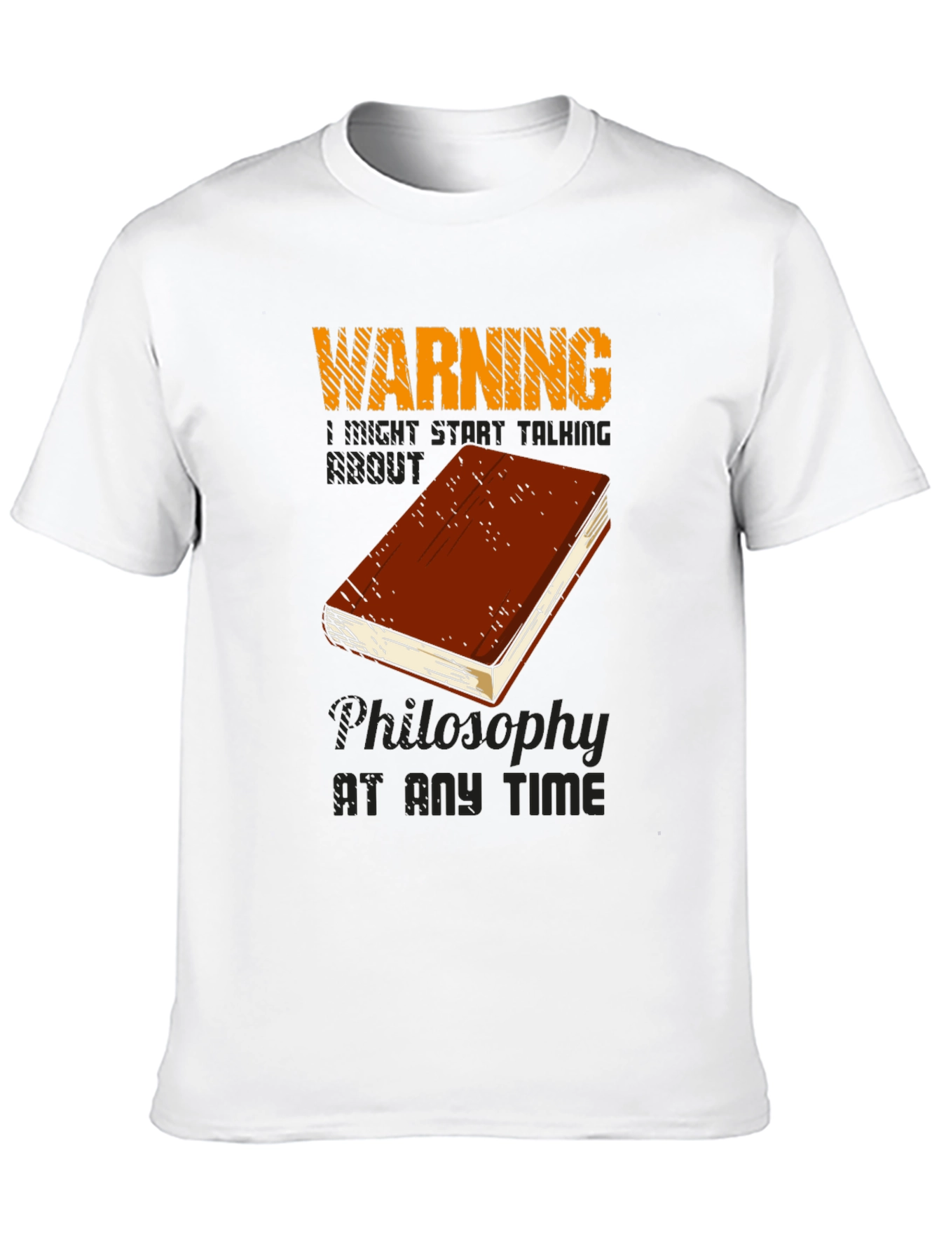 Warning Philosophy T-Shirt - Talk Philosophy Anytime