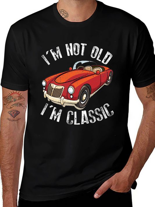 Im Not Old Im Classic T-Shirt