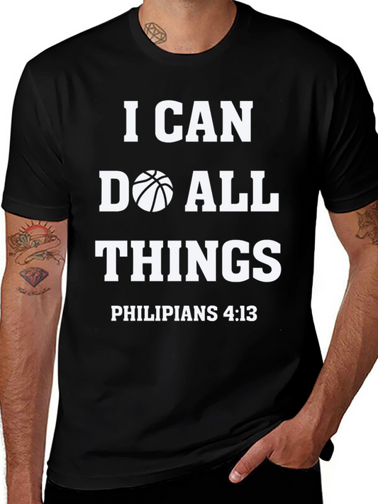 I Can Do All Things Basketball T-Shirt