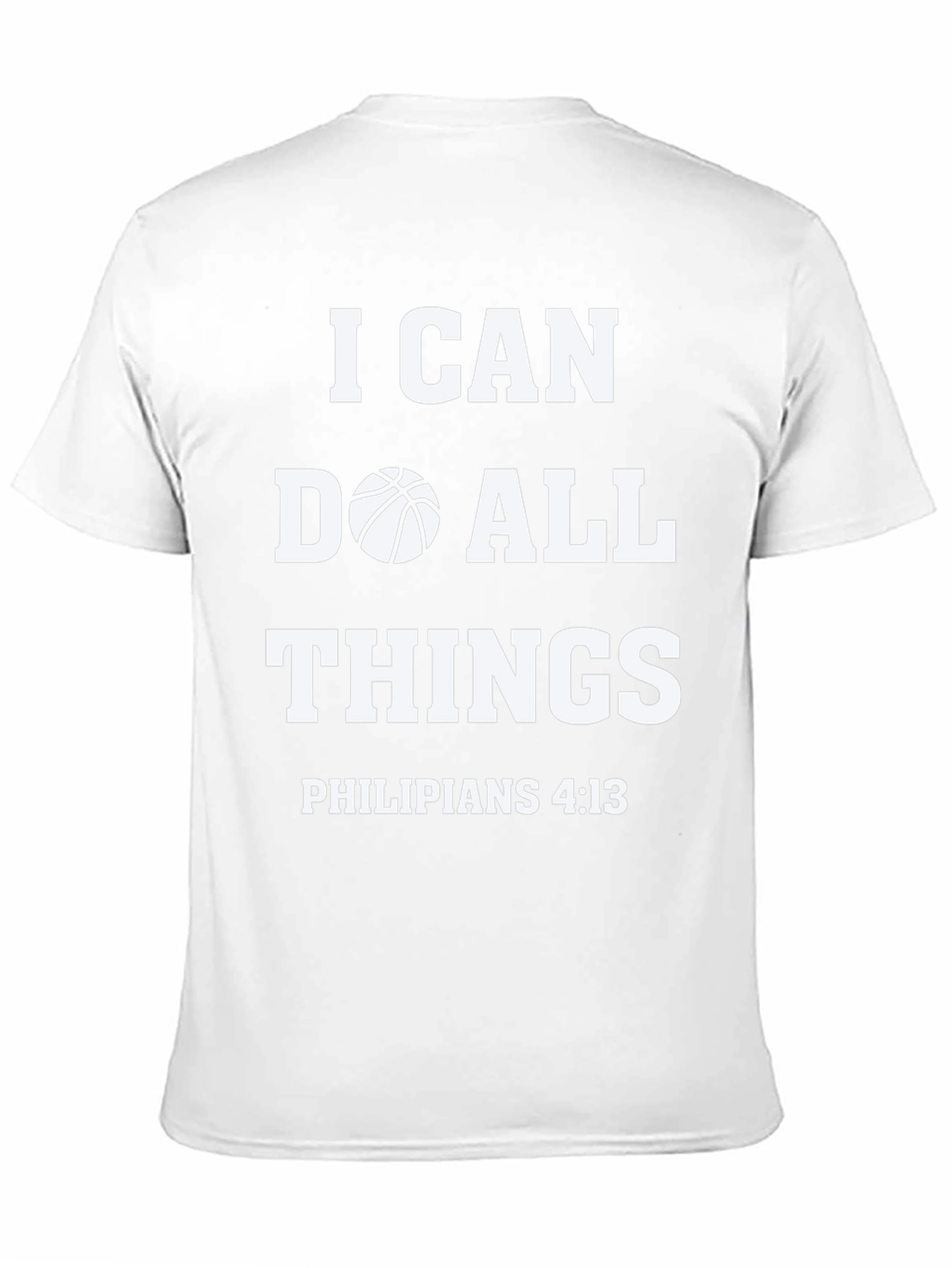 I Can Do All Things Basketball T-Shirt