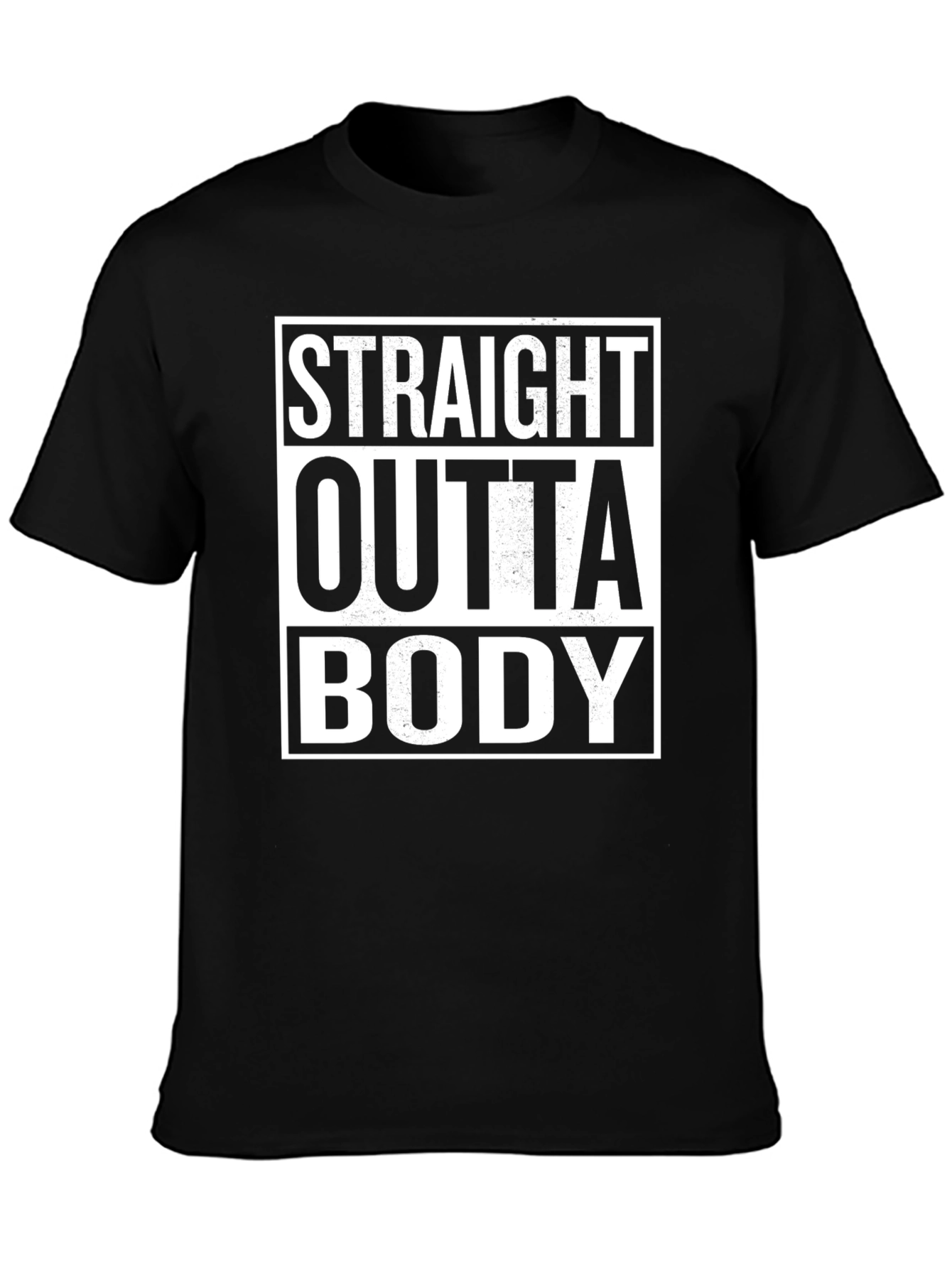 Straight Outta Body Black Graphic Tee