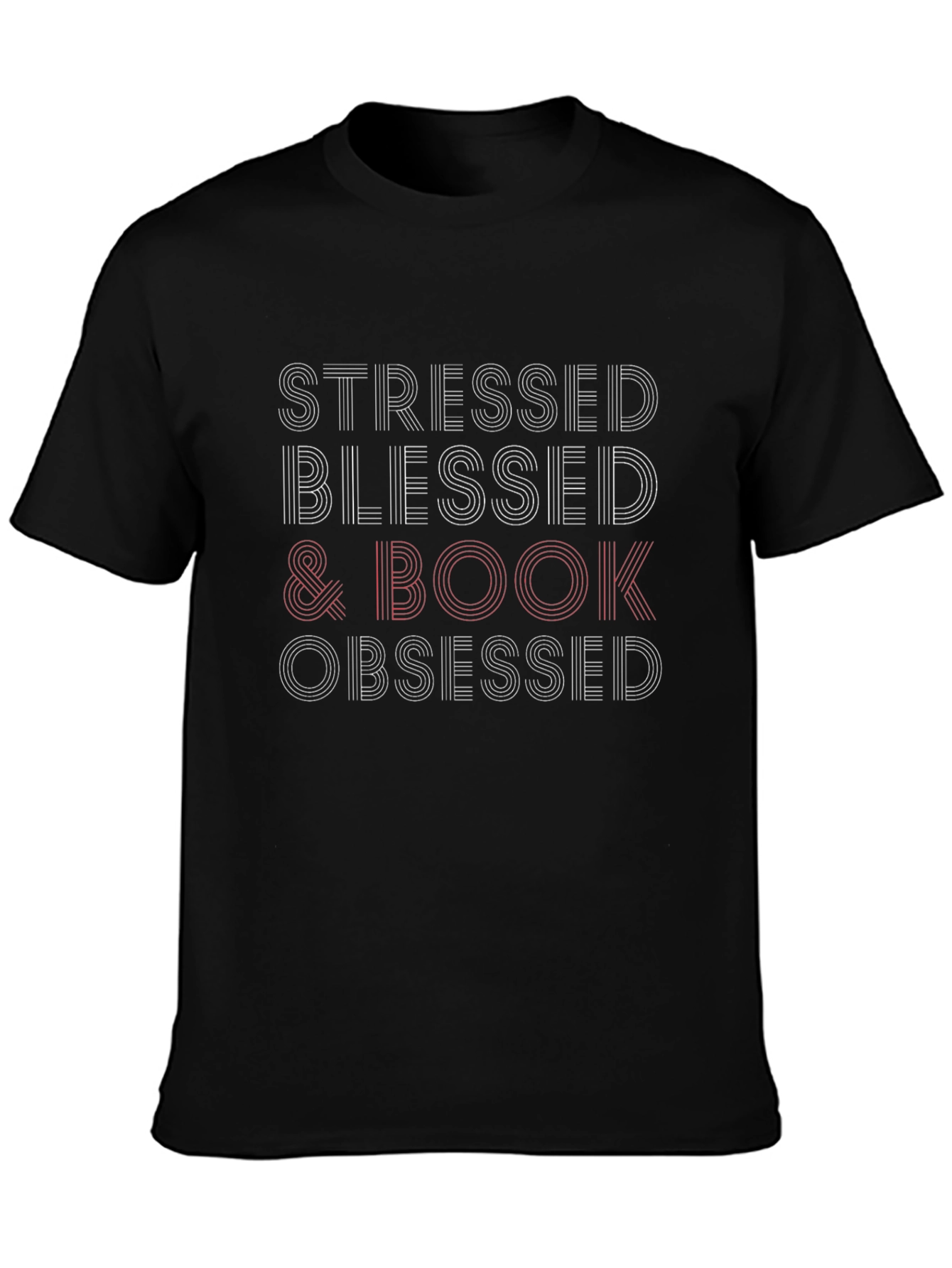 Stressed Blessed Book Obsessed Black T-Shirt