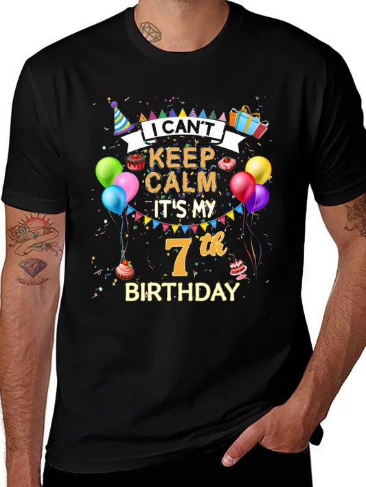 I Cant Keep Calm Its My 7th Birthday T-Shirt
