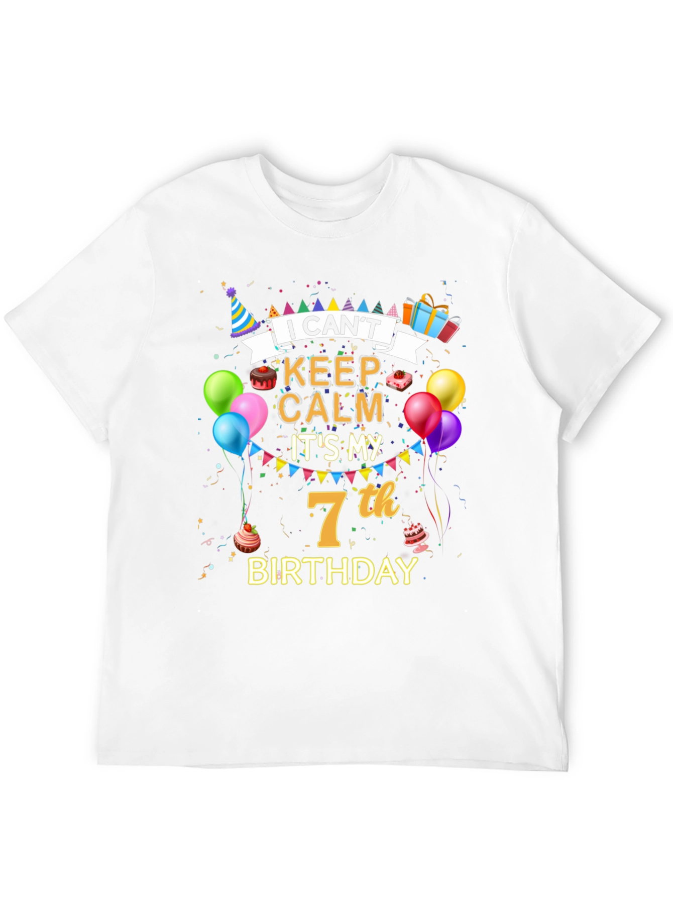 I Cant Keep Calm Its My 7th Birthday T-Shirt