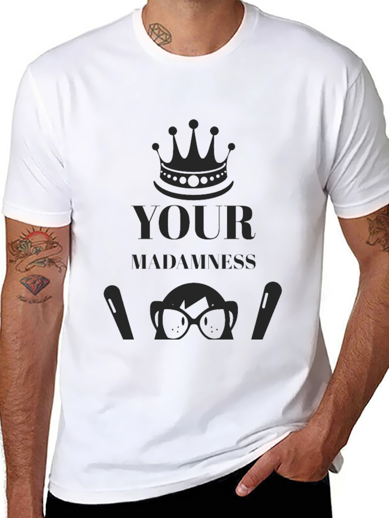 Your Madness Black T-Shirt