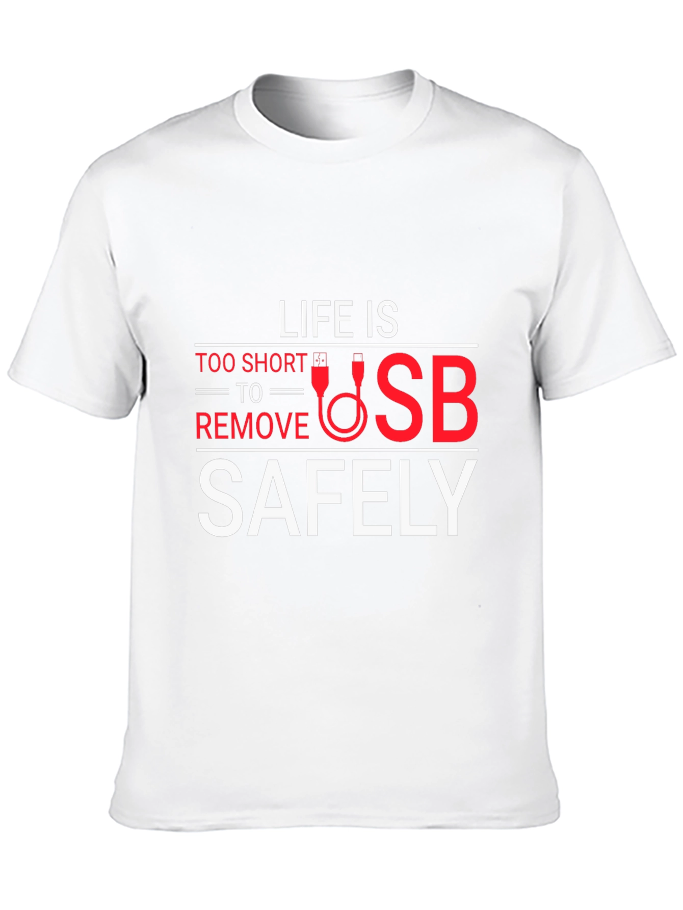 Life is Too Short USB Funny Graphic Tee