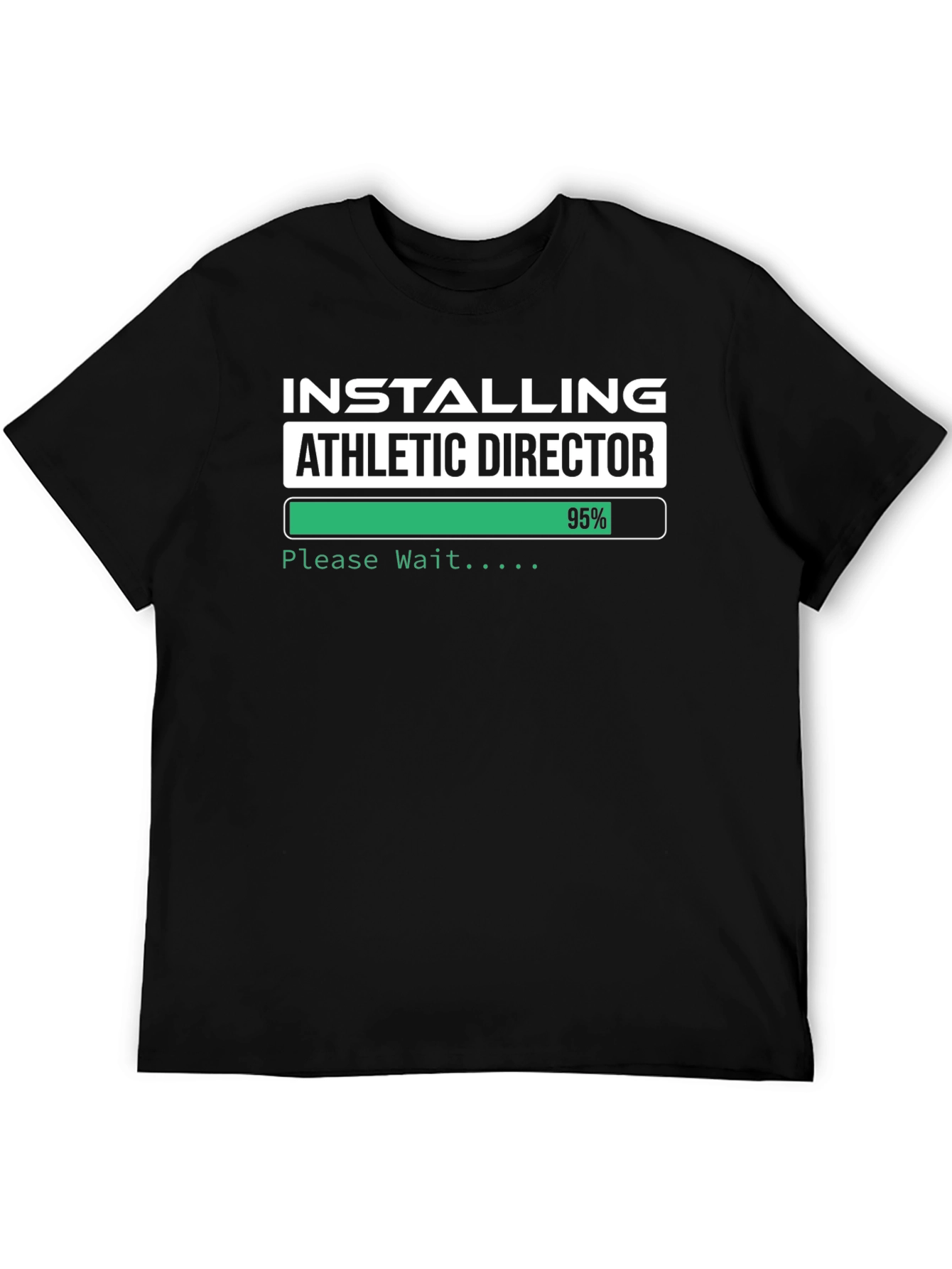 Installing Athletic Director T-Shirt