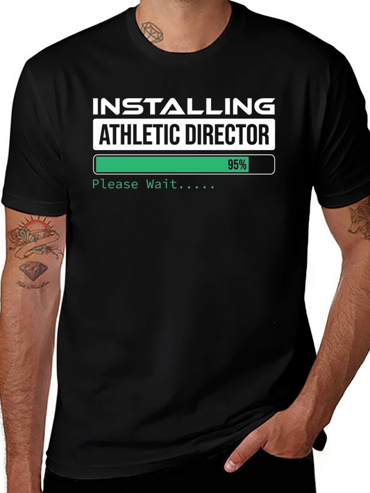 Installing Athletic Director T-Shirt