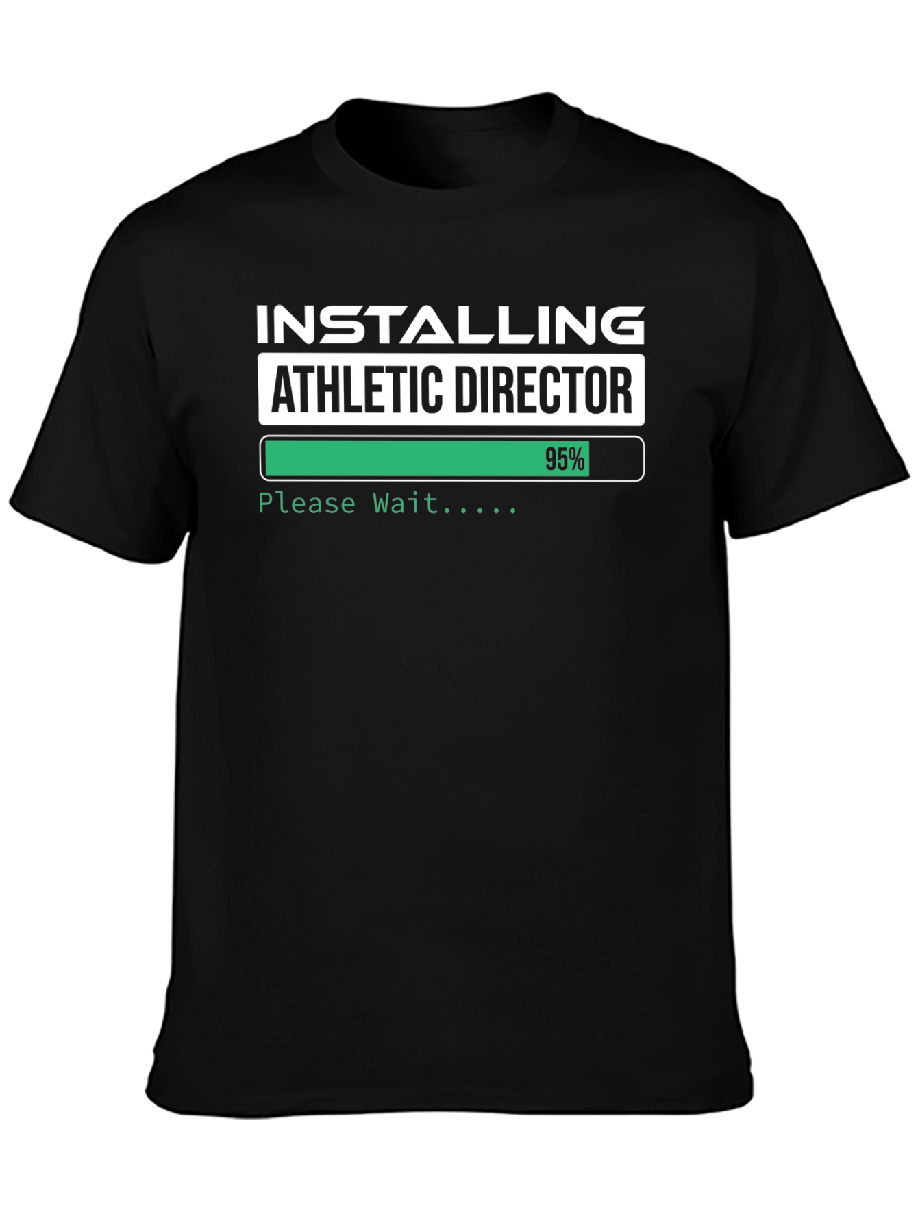 Installing Athletic Director T-Shirt