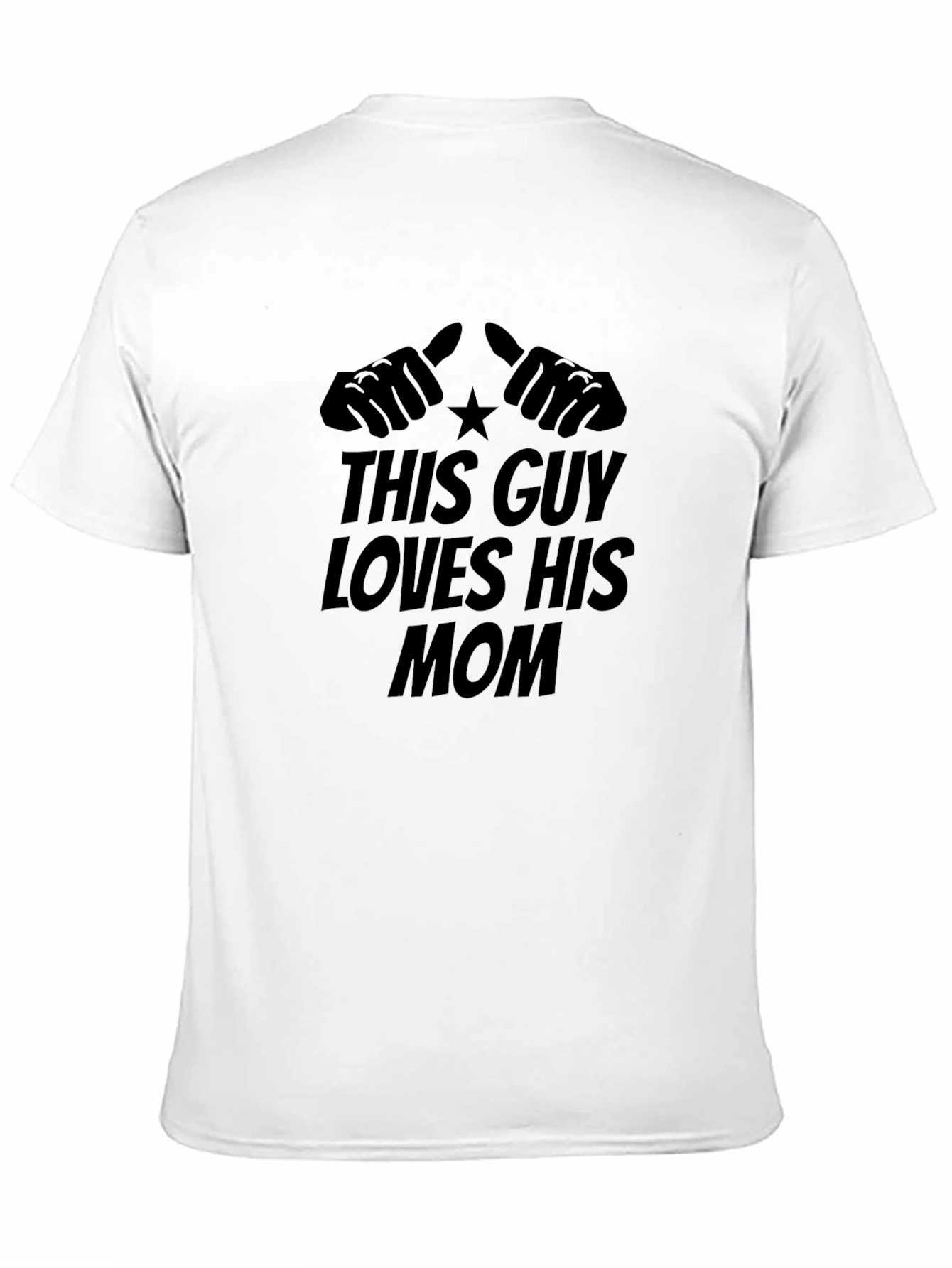 This Guy Loves His Mom - Graphic T-Shirt