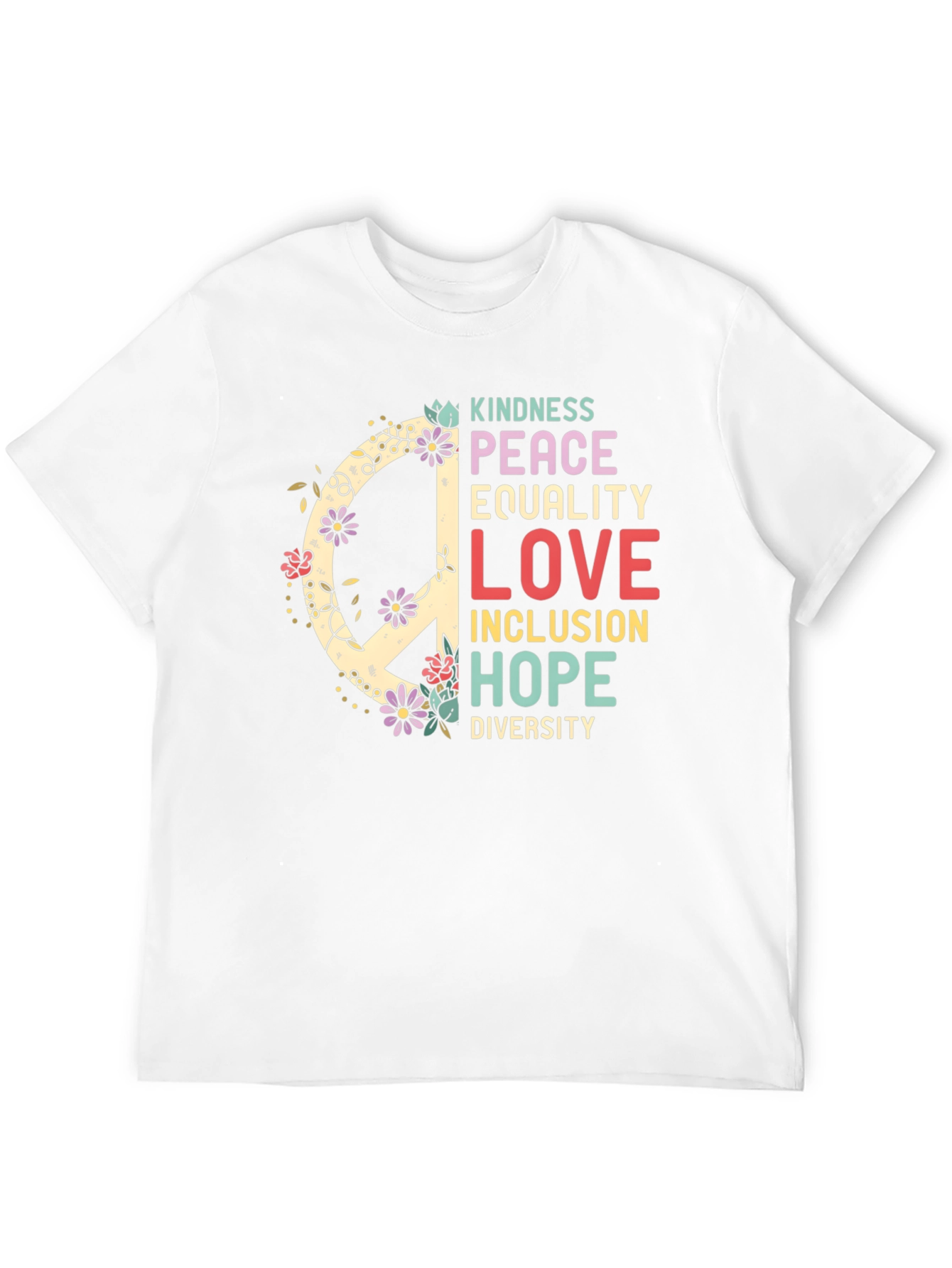 Kindness Peace Equality Love T-Shirt