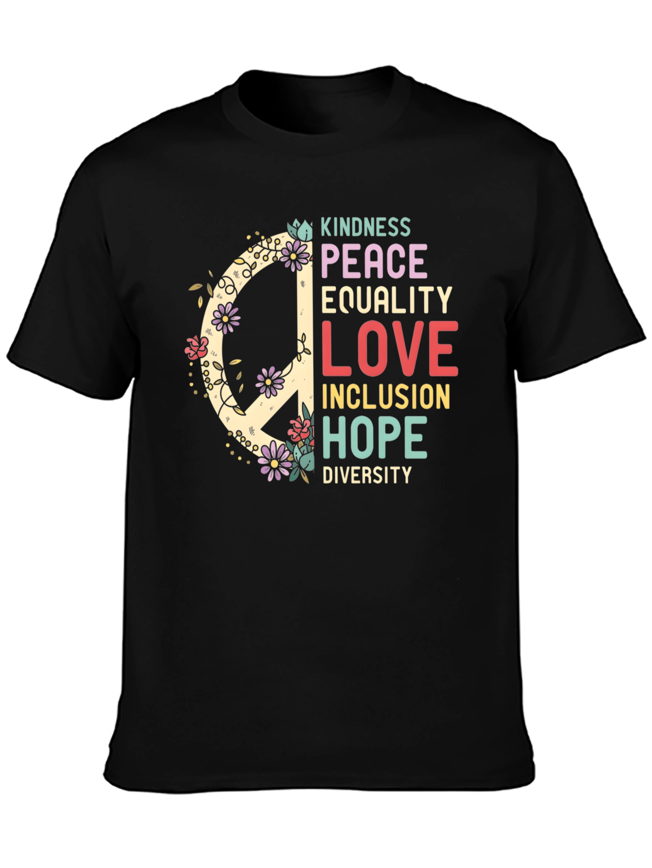 Kindness Peace Equality Love T-Shirt