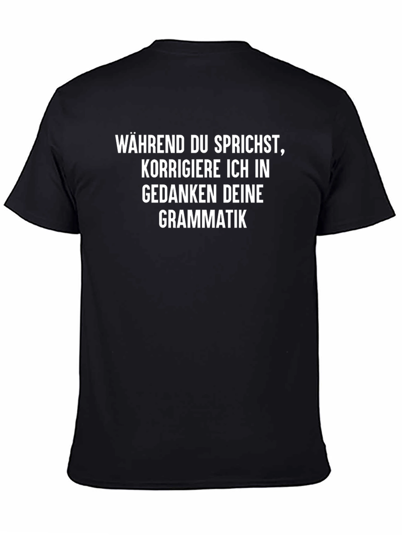 WÄHREND DU SPRICHST Funny German T-Shirt