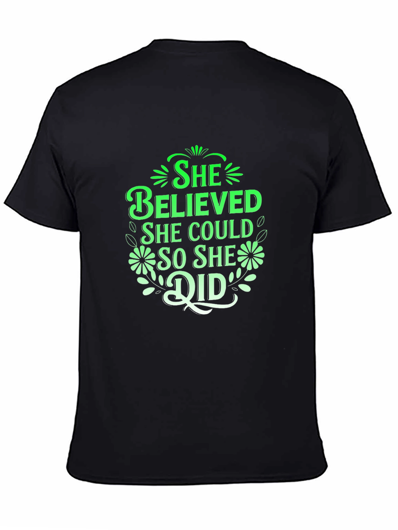 She Believed She Could T-Shirt - Inspiring Black Tee
