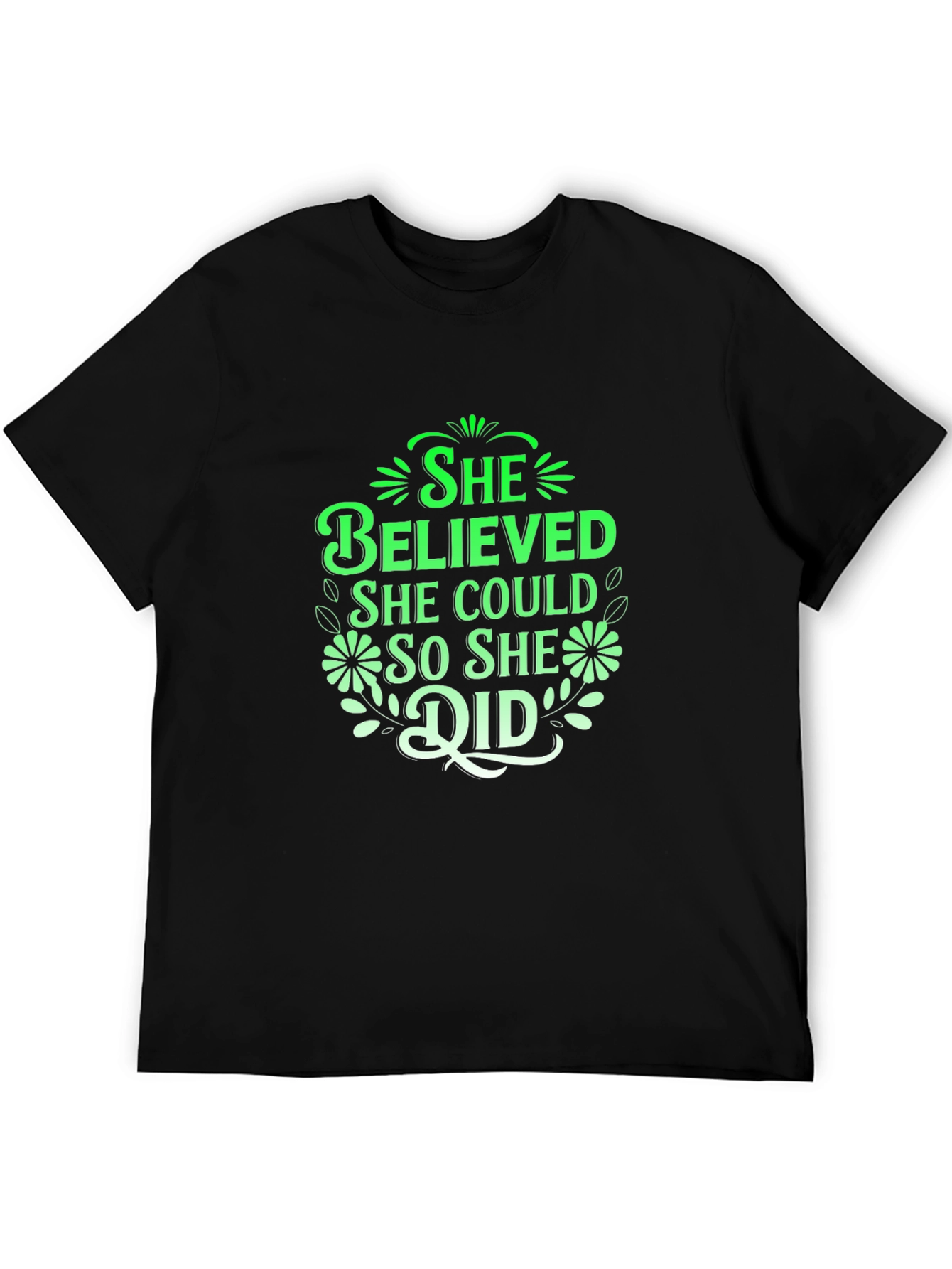 She Believed She Could T-Shirt - Inspiring Black Tee