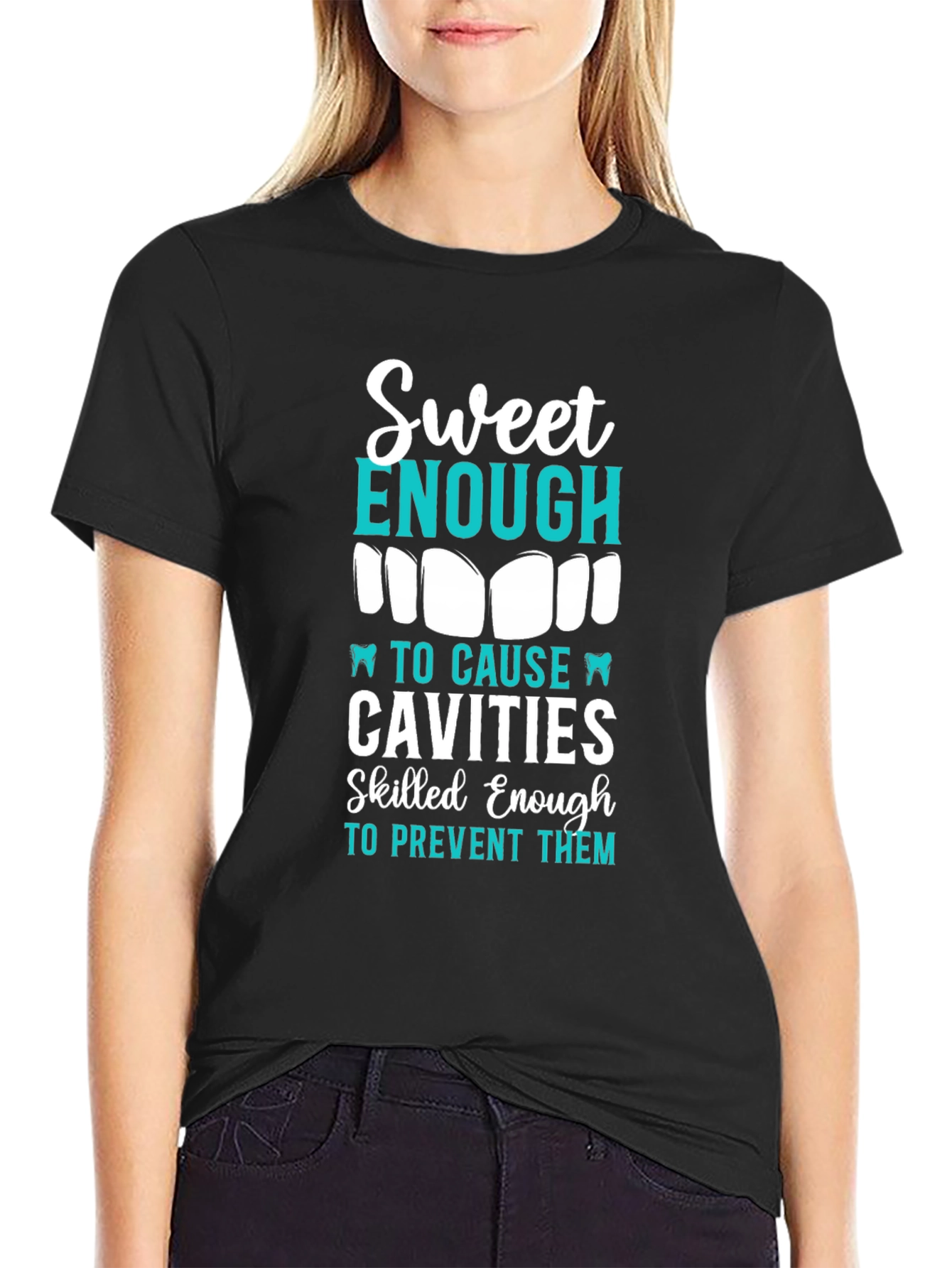 Sweet Enough Dentist T-Shirt