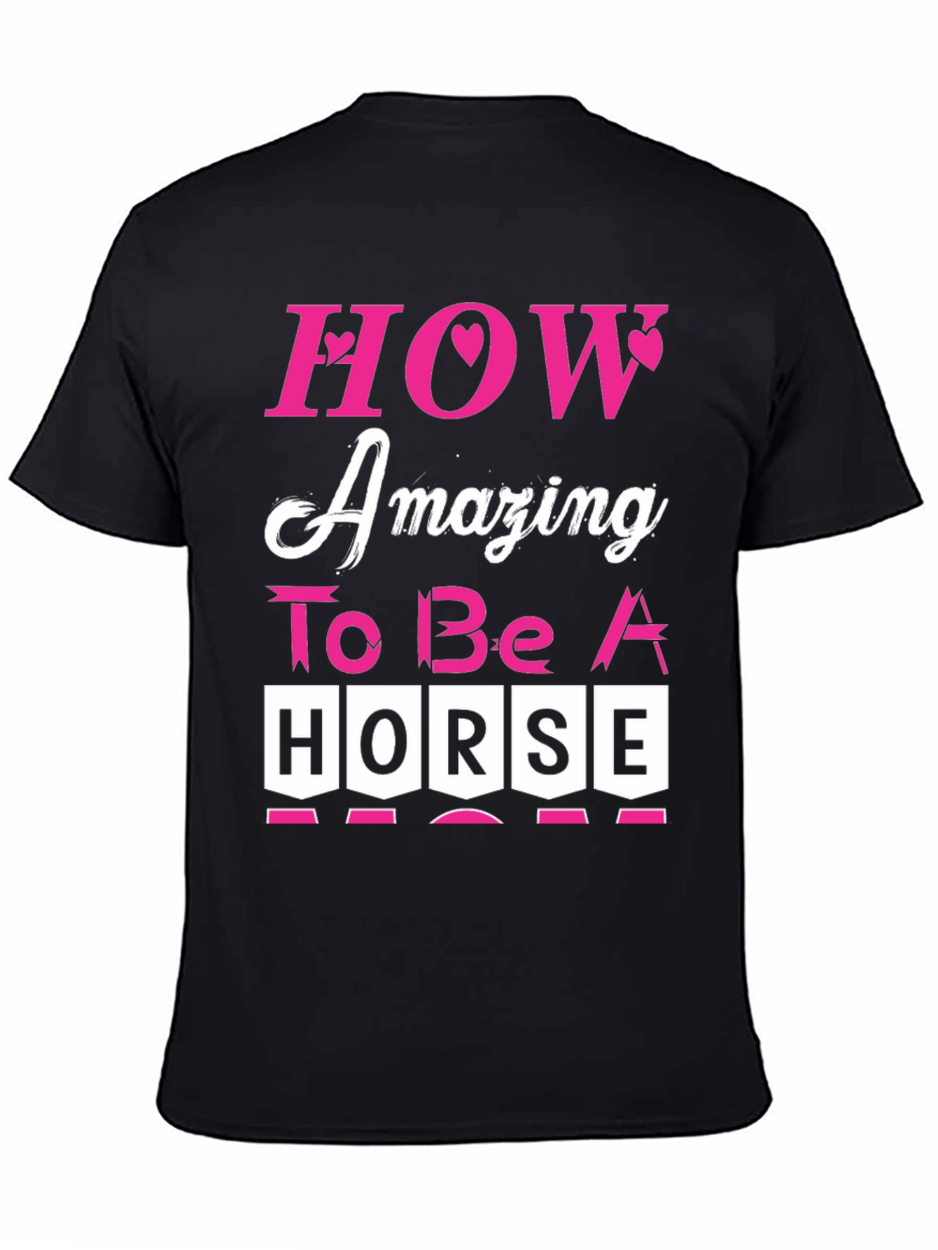 How Amazing to Be a Horse Graphic Tee