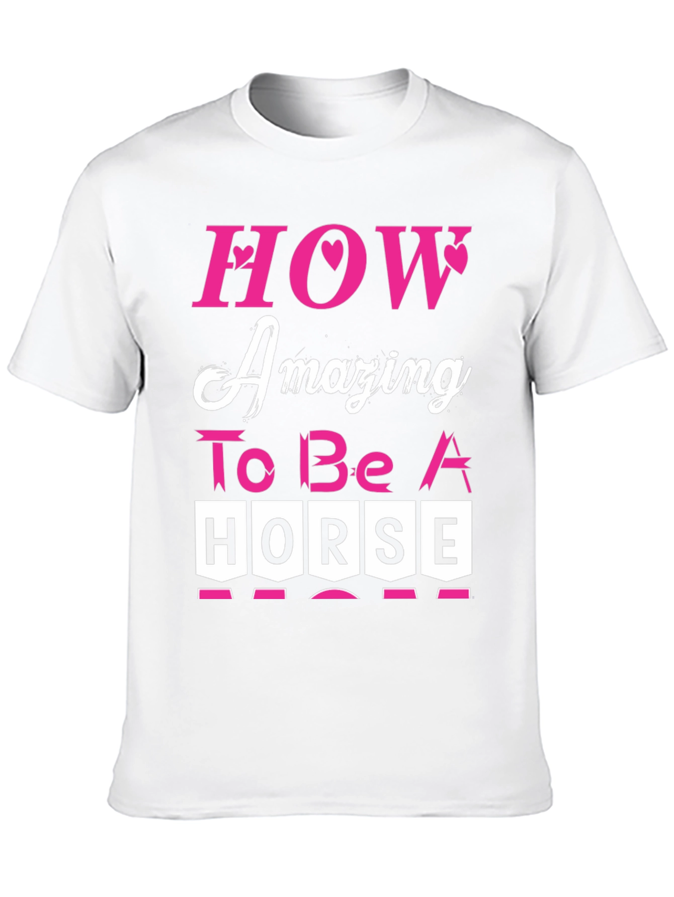 How Amazing to Be a Horse Graphic Tee
