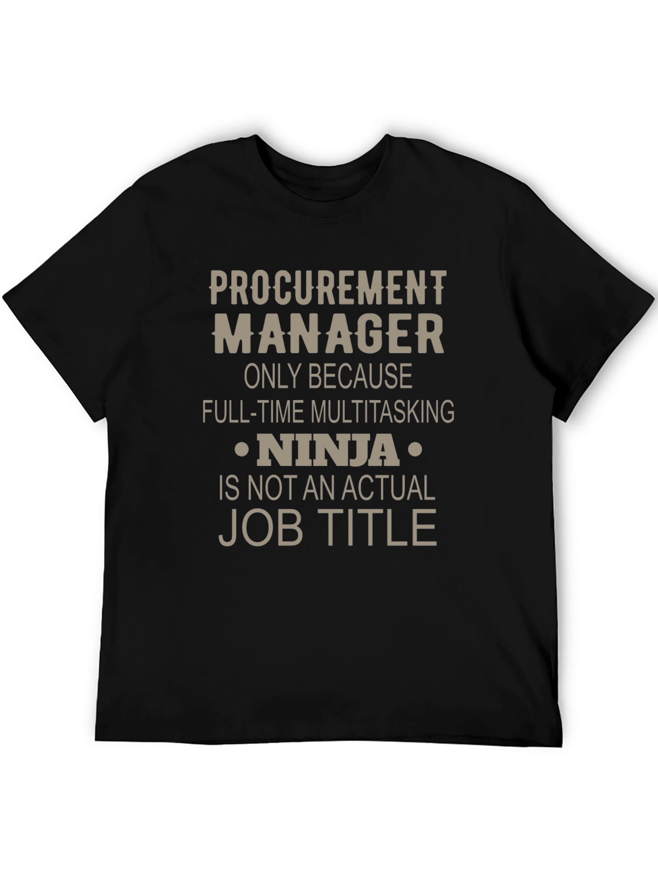 Procurement Manager Ninja T-Shirt