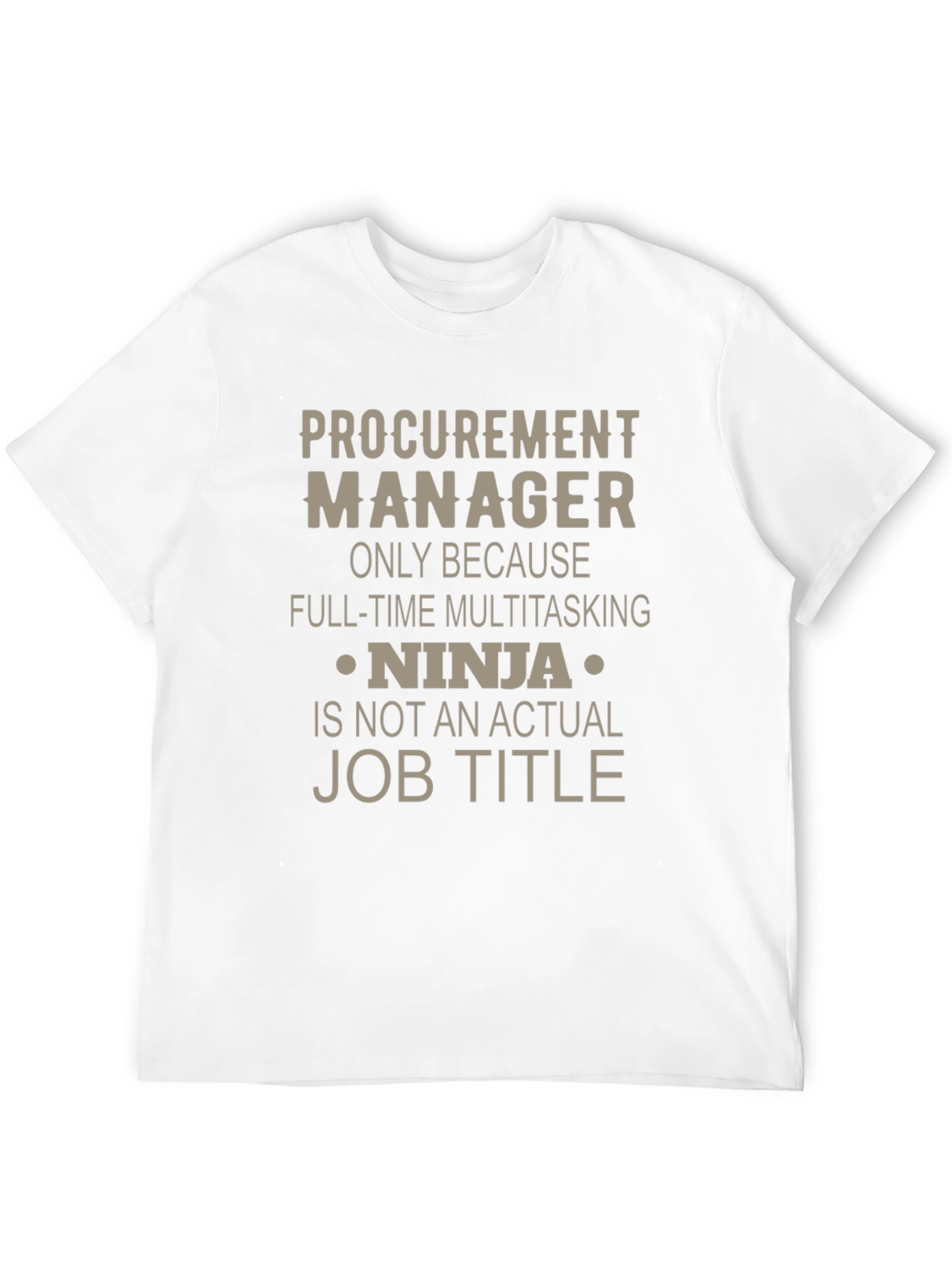Procurement Manager Ninja T-Shirt