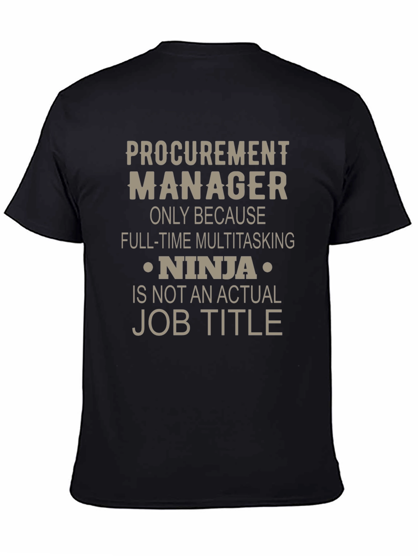 Procurement Manager Ninja T-Shirt
