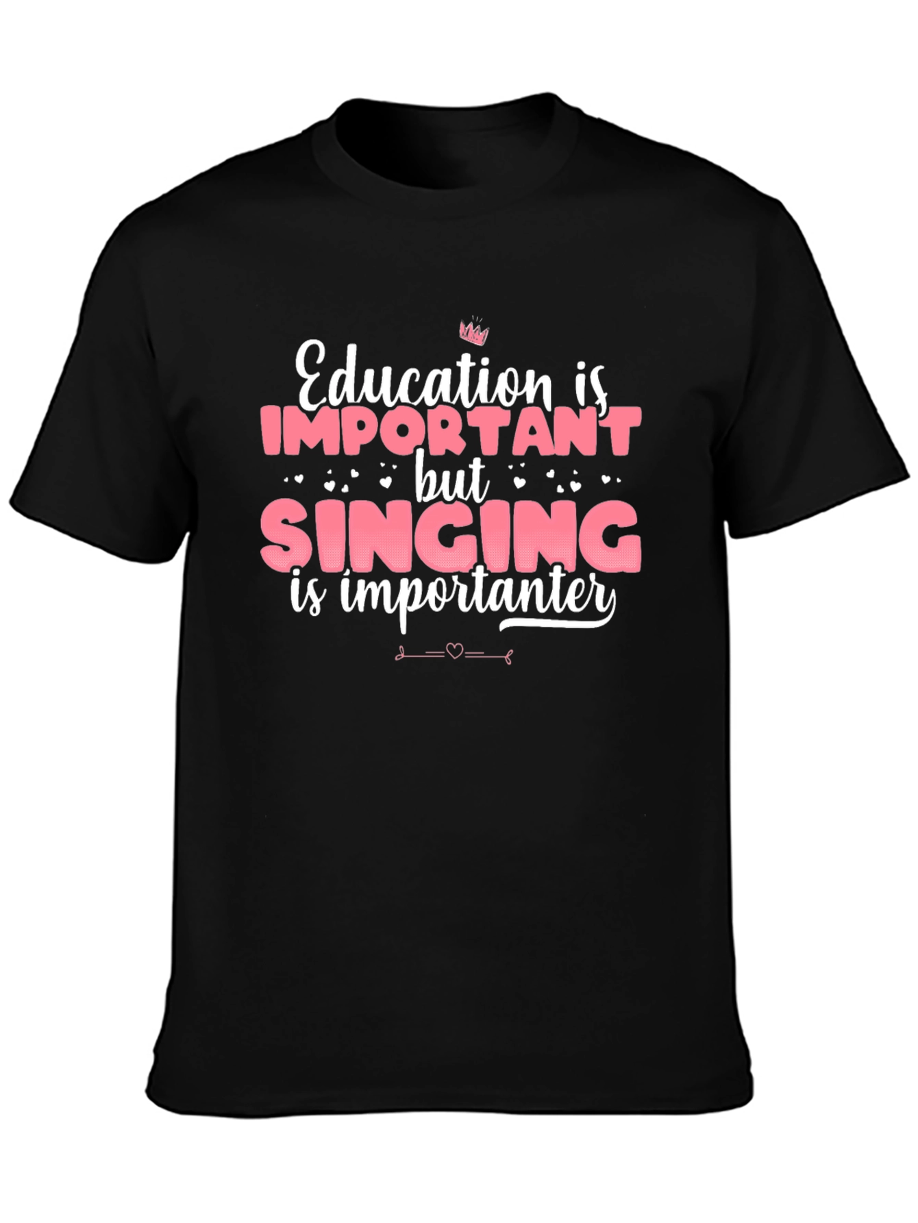 Funny Singing is Importanter T-Shirt