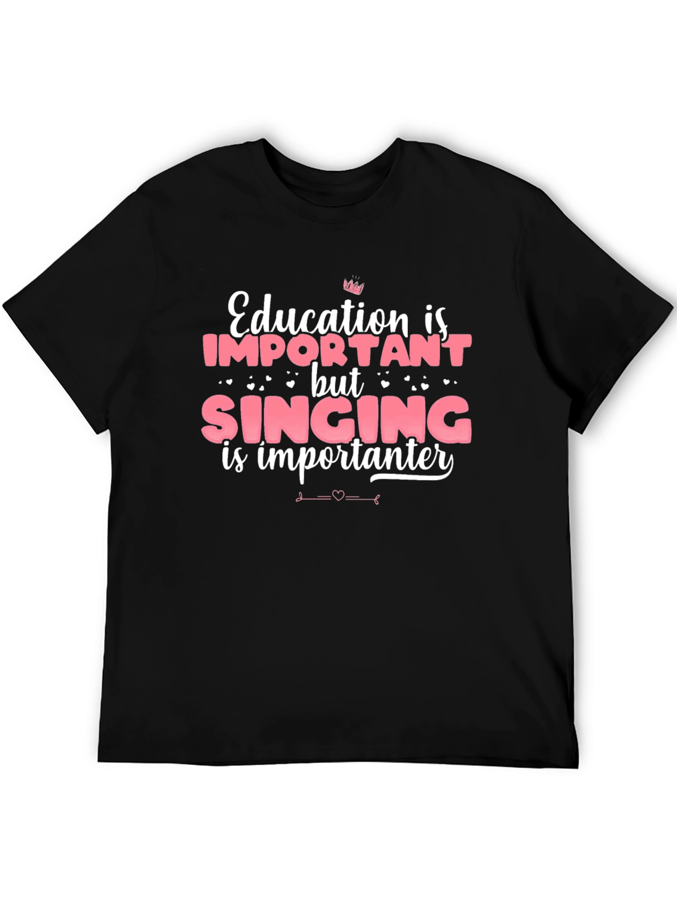 Funny Singing is Importanter T-Shirt