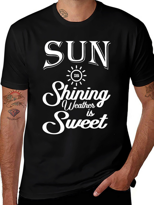 Sun Shining Weather is Sweet Black Graphic T-Shirt