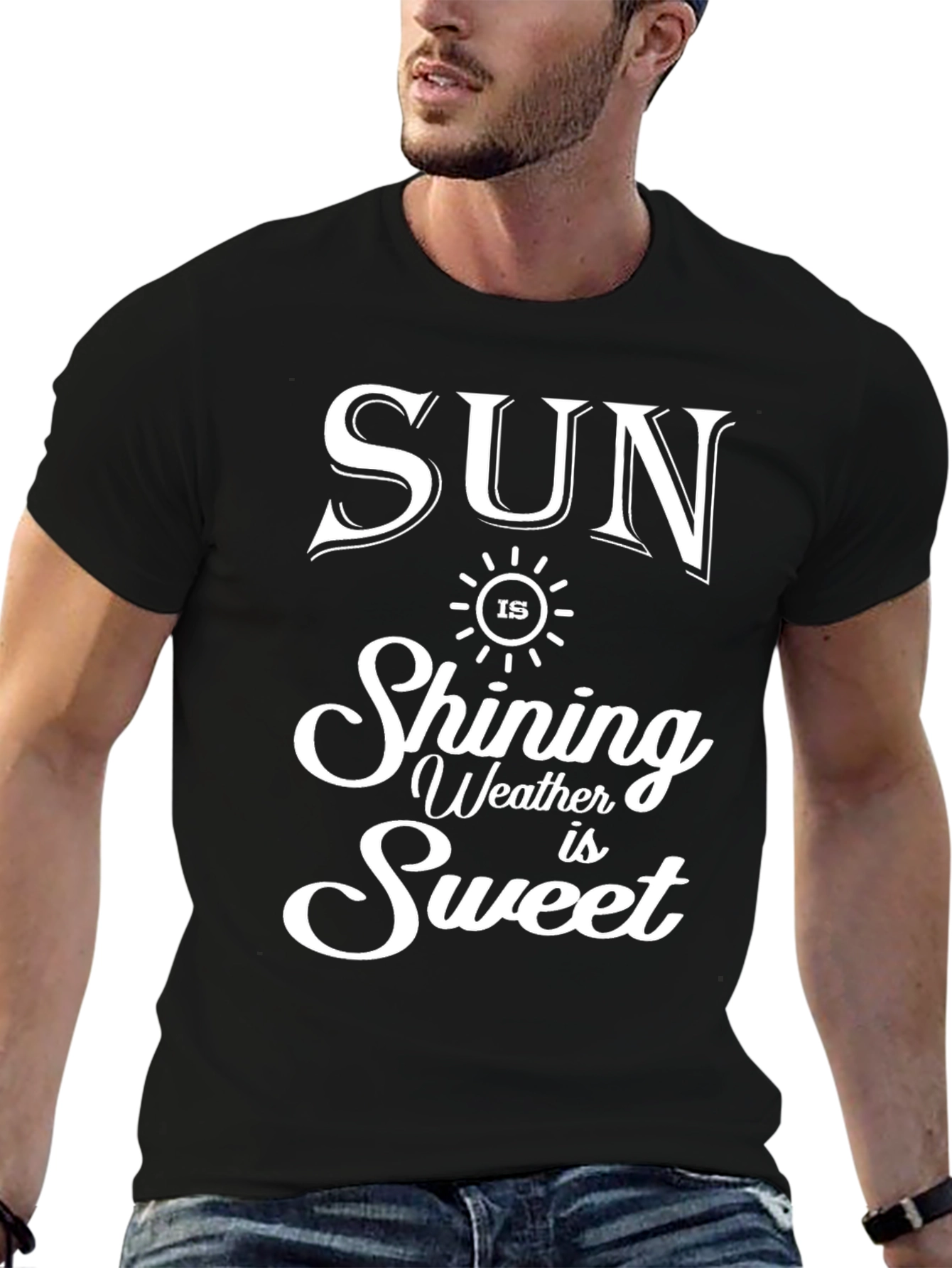 Sun Shining Weather is Sweet Black Graphic T-Shirt