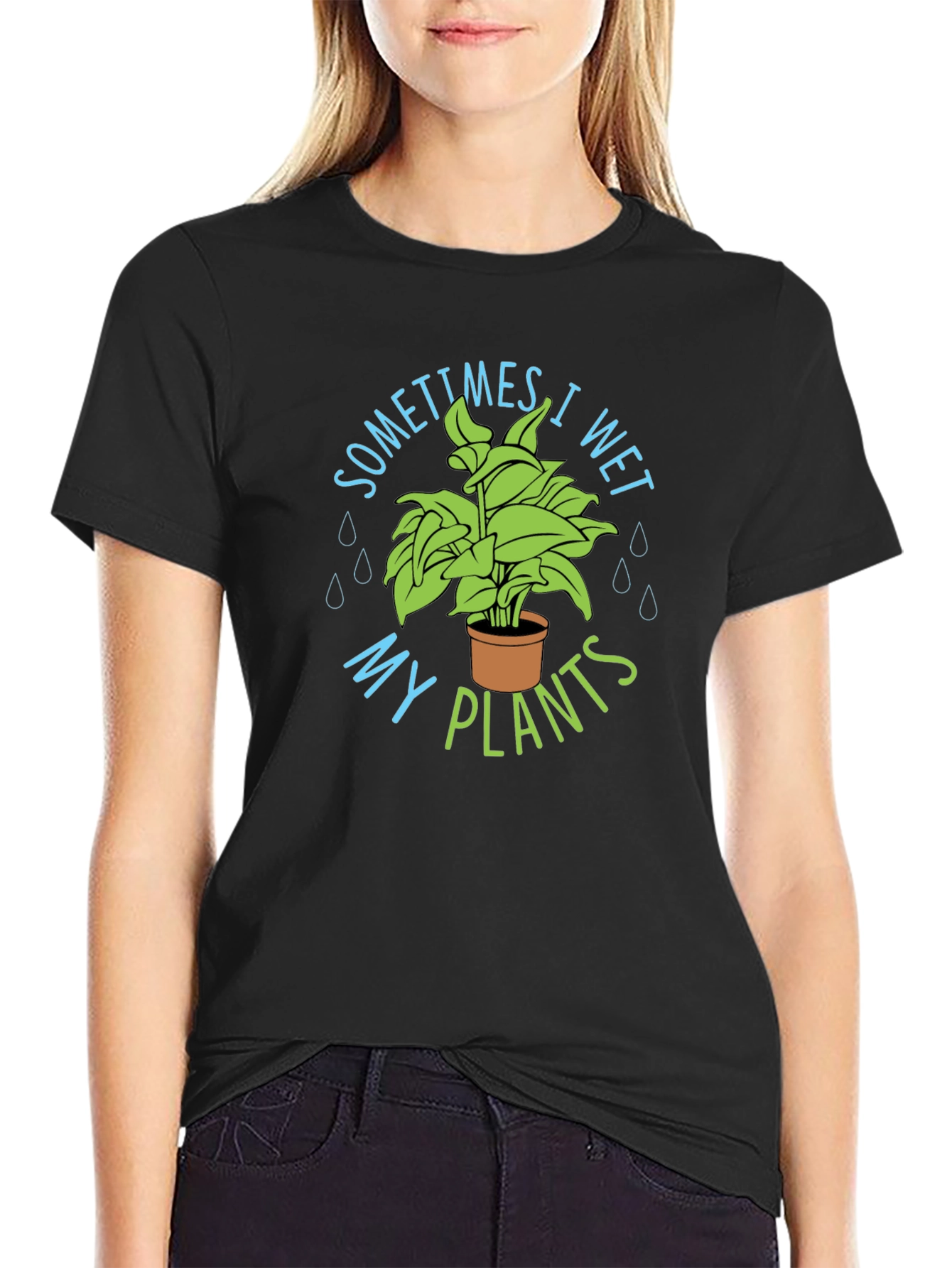 Sometimes I Wet My Plants T-Shirt