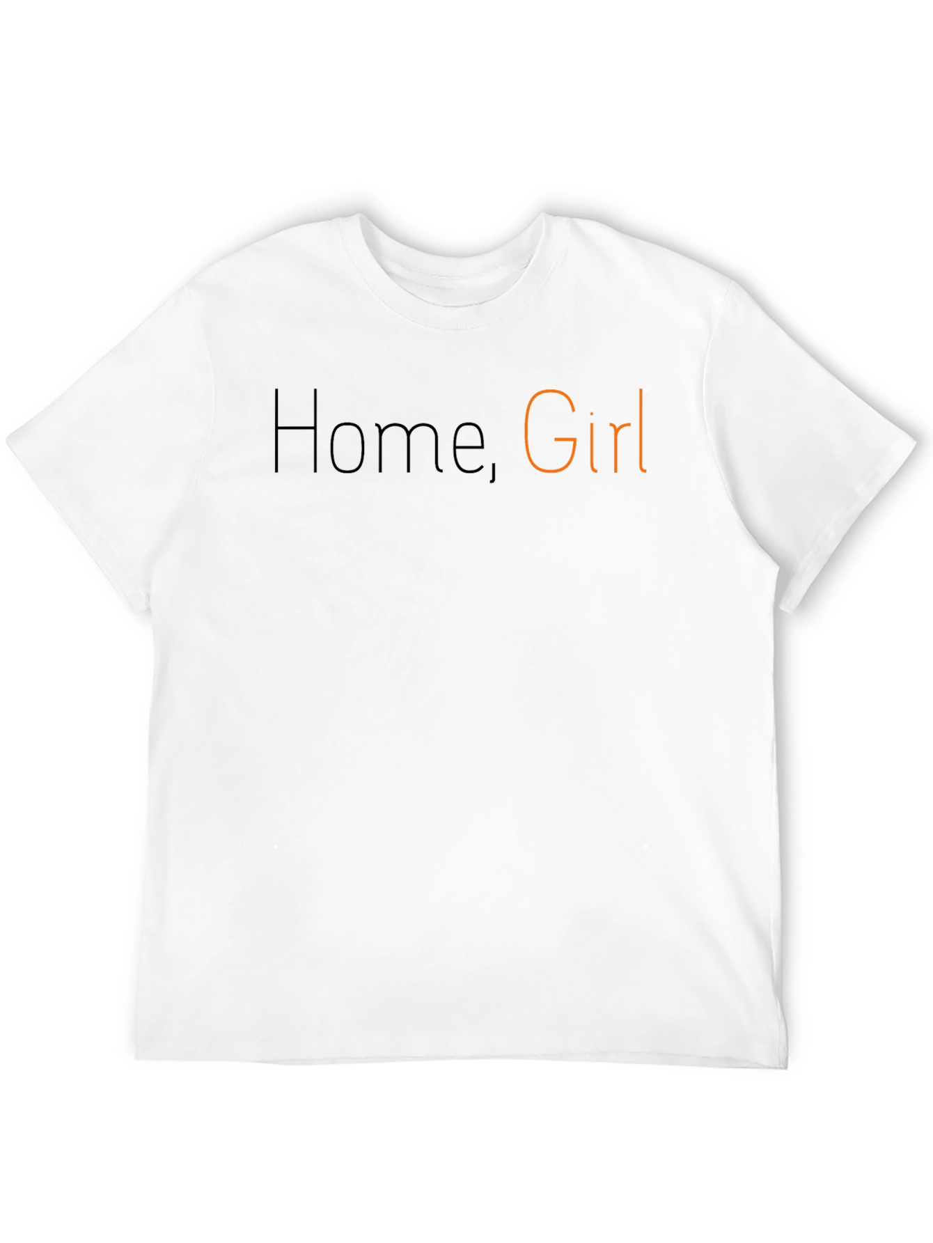 Home Girl Graphic T-Shirt - Stylish Casual Wear