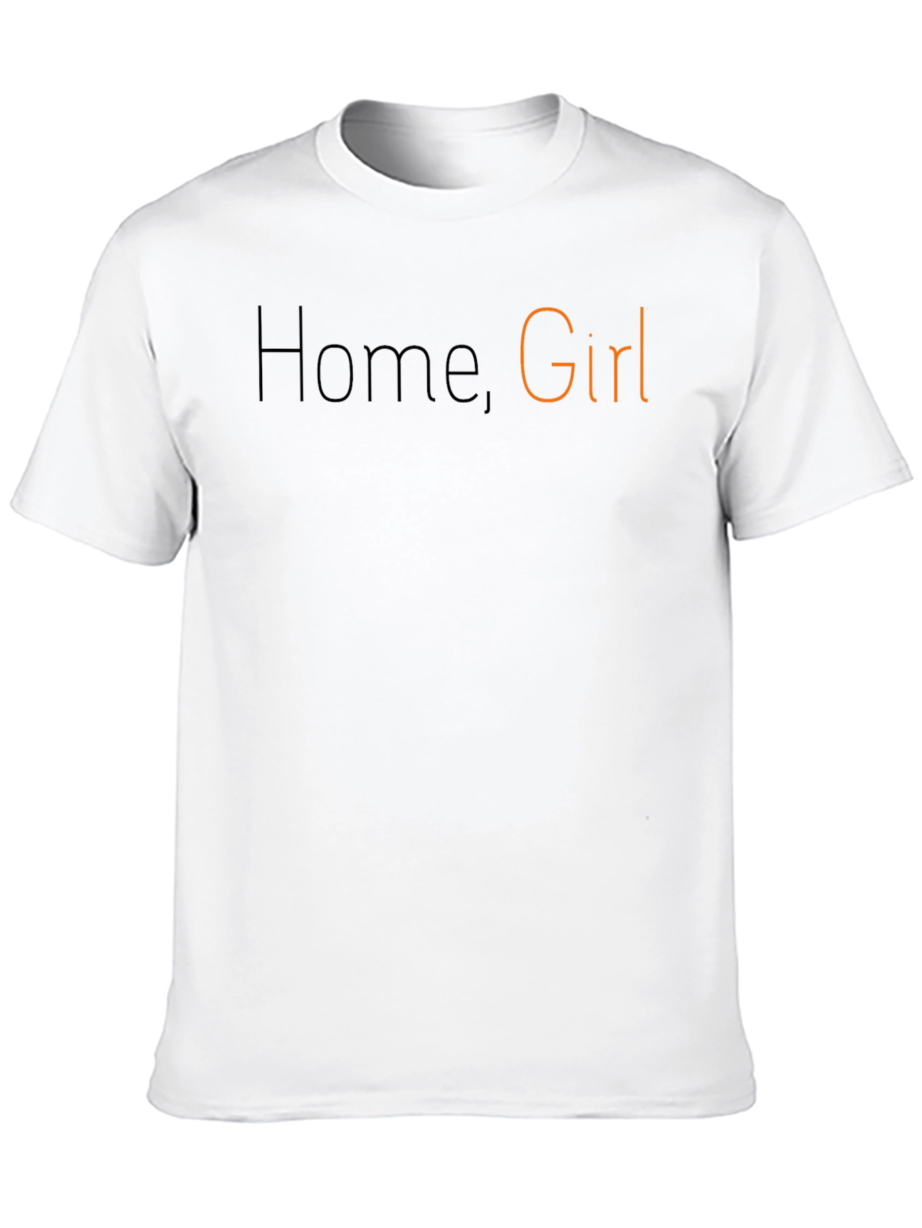 Home Girl Graphic T-Shirt - Stylish Casual Wear