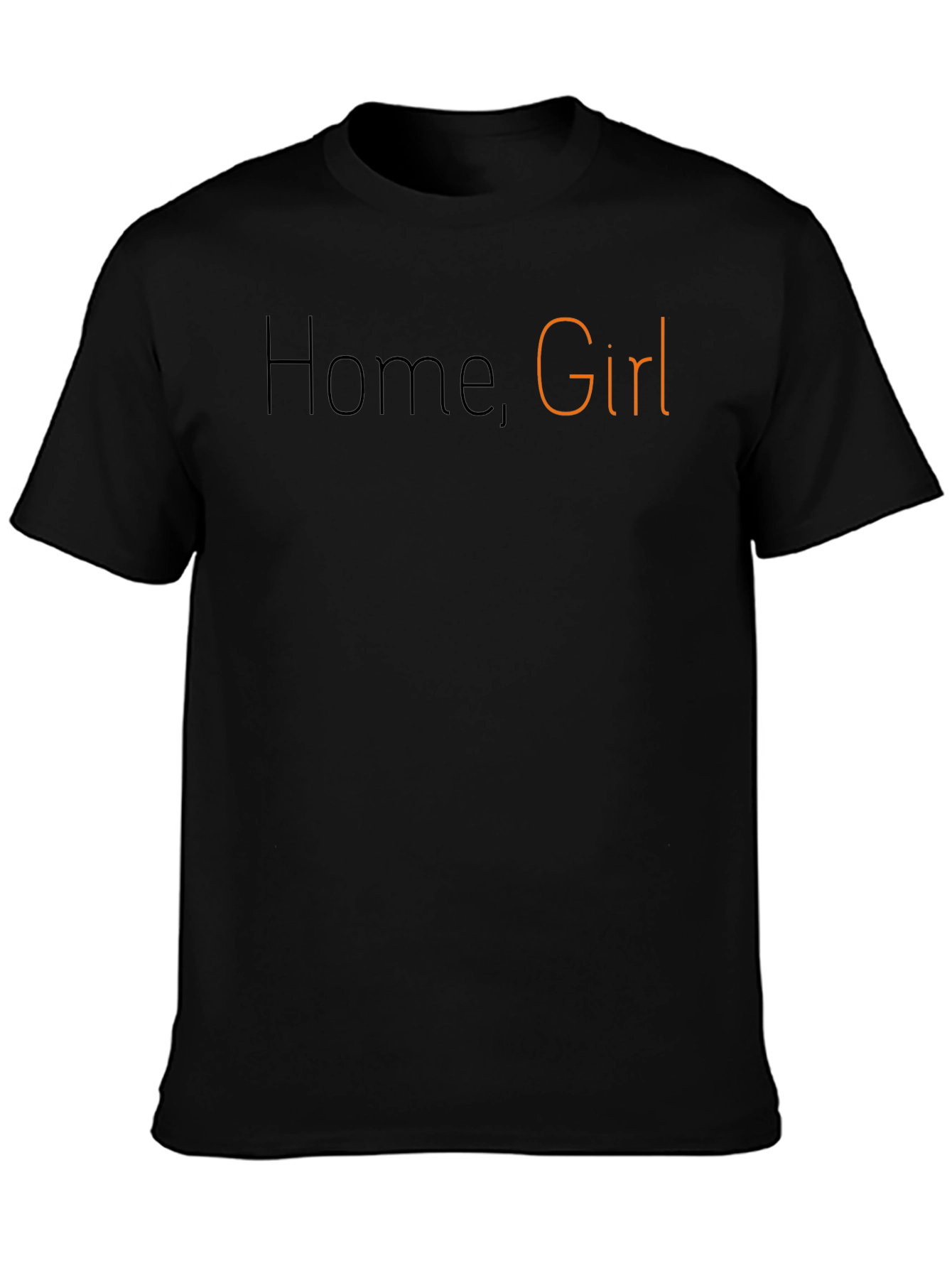 Home Girl Graphic T-Shirt - Stylish Casual Wear