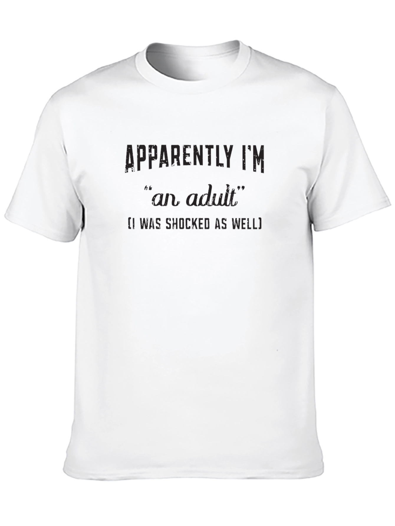 Apparently Im an Adult Black Graphic Tee Shirt