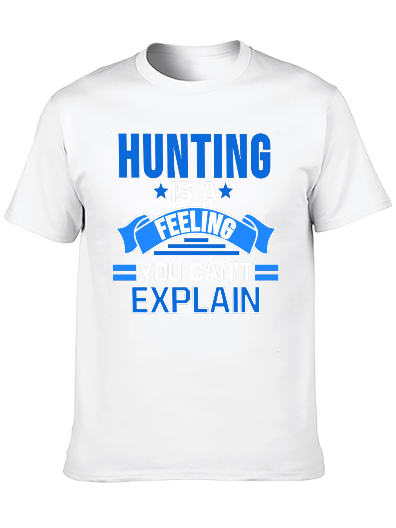 Hunting Is A Feeling Mens T-Shirt
