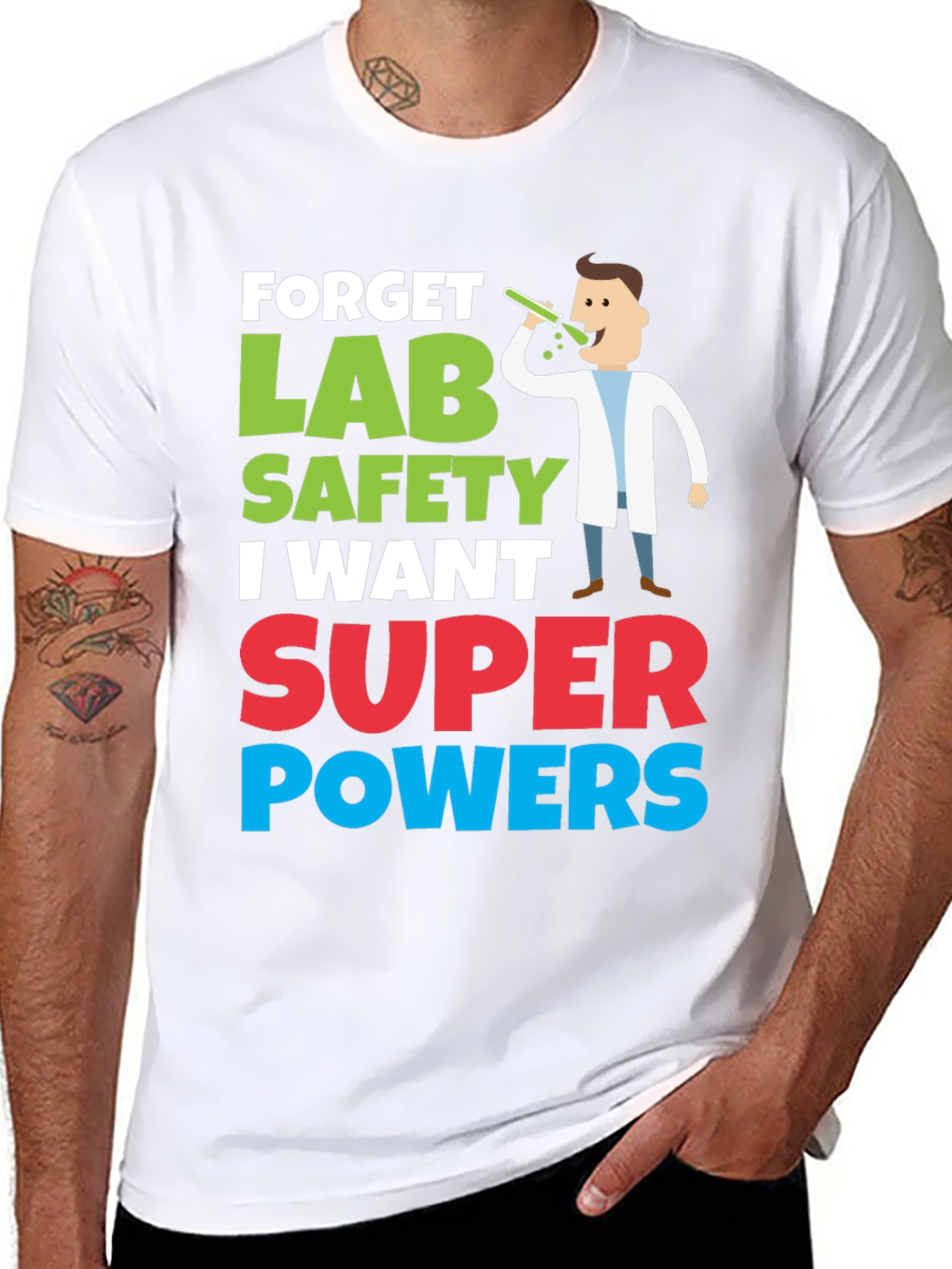 Forget Lab Safety Super Powers T-Shirt