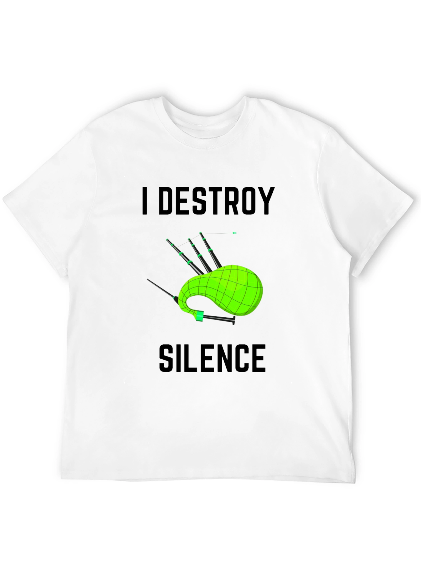 I Destroy Silence Bagpipe T-Shirt
