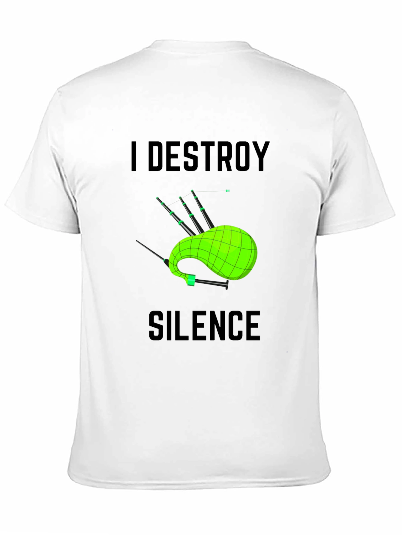 I Destroy Silence Bagpipe T-Shirt