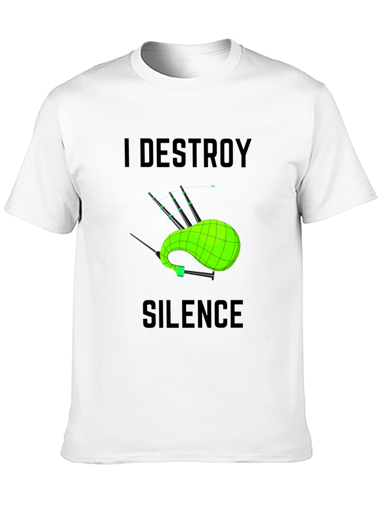 I Destroy Silence Bagpipe T-Shirt