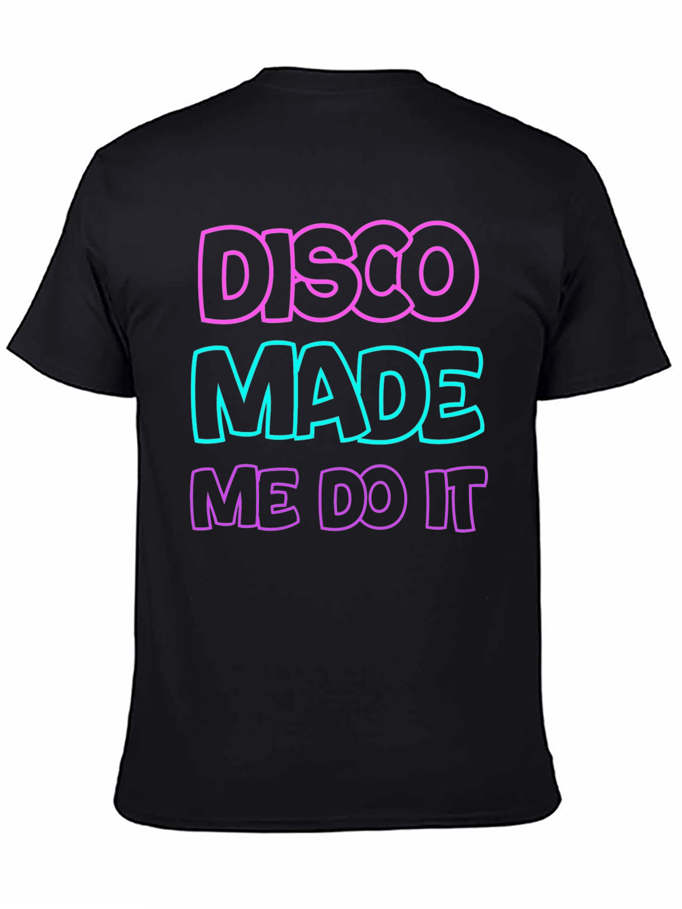 Disco Made Me Do It Graphic Tee